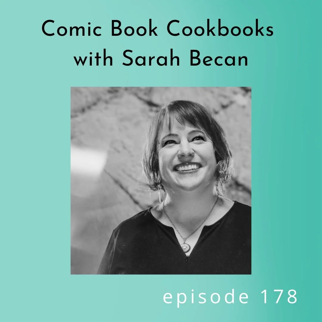 178: Comic Book Cookbooks with Sarah Becan