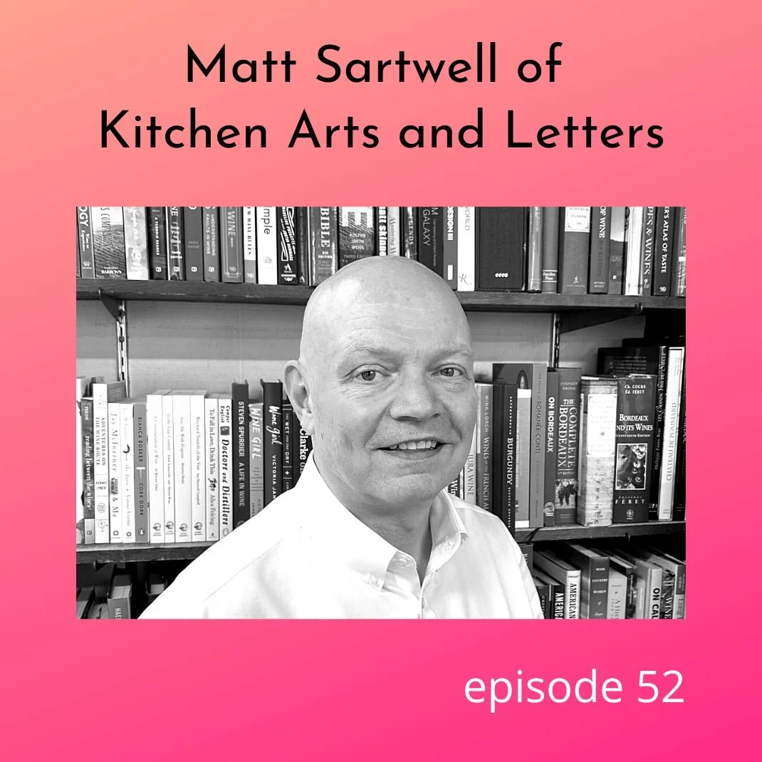 52 Matt Sartwell of Kitchen Arts and Letters — Everything Cookbooks
