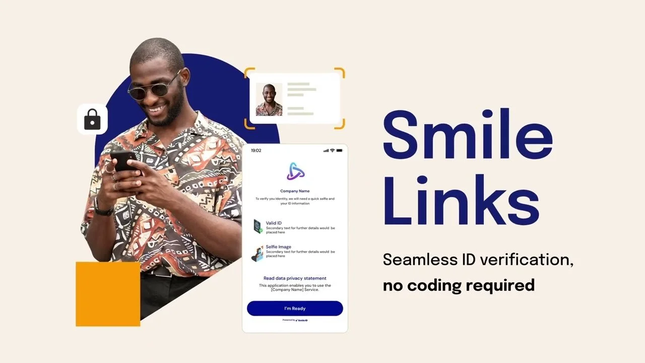 Smile ID launches Smile Links, a no-code tool for Next-Gen identity verification