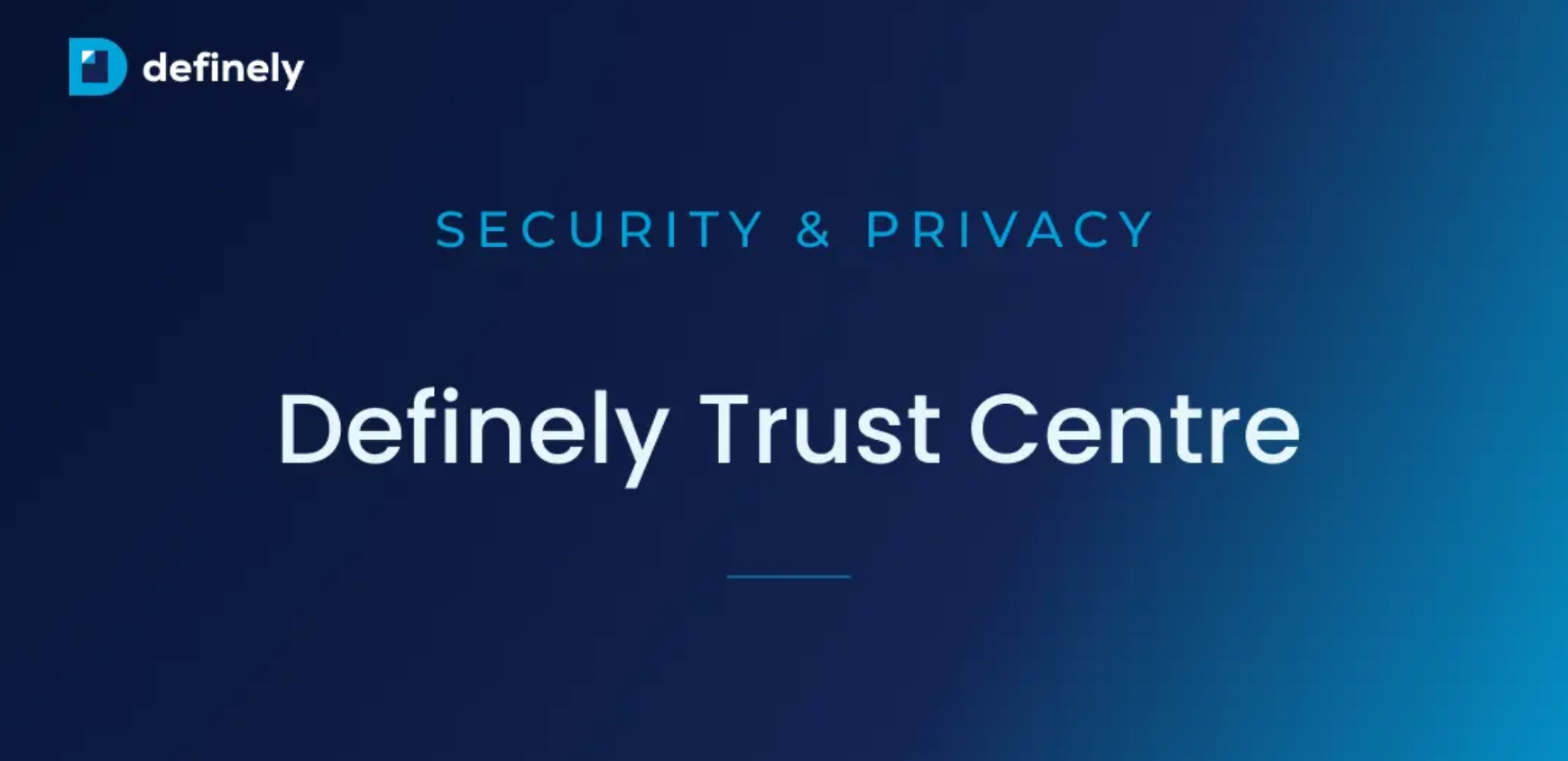 Definely launches Trust Centre for transparency into security posture