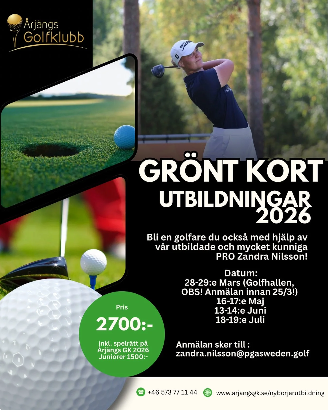 Bli en golfspelare 2026! 🏌️&zwj;♀️⛳️
Under ledning av v&aring;r utbildade PRO Zandra kan du smidigt ta Gr&ouml;nt Kort under n&aring;gon av v&aring;ra utbildningstillf&auml;llen.

F&ouml;ljande datum &auml;r hittills fastst&auml;llda:

⛳️28-29/3 Gol
