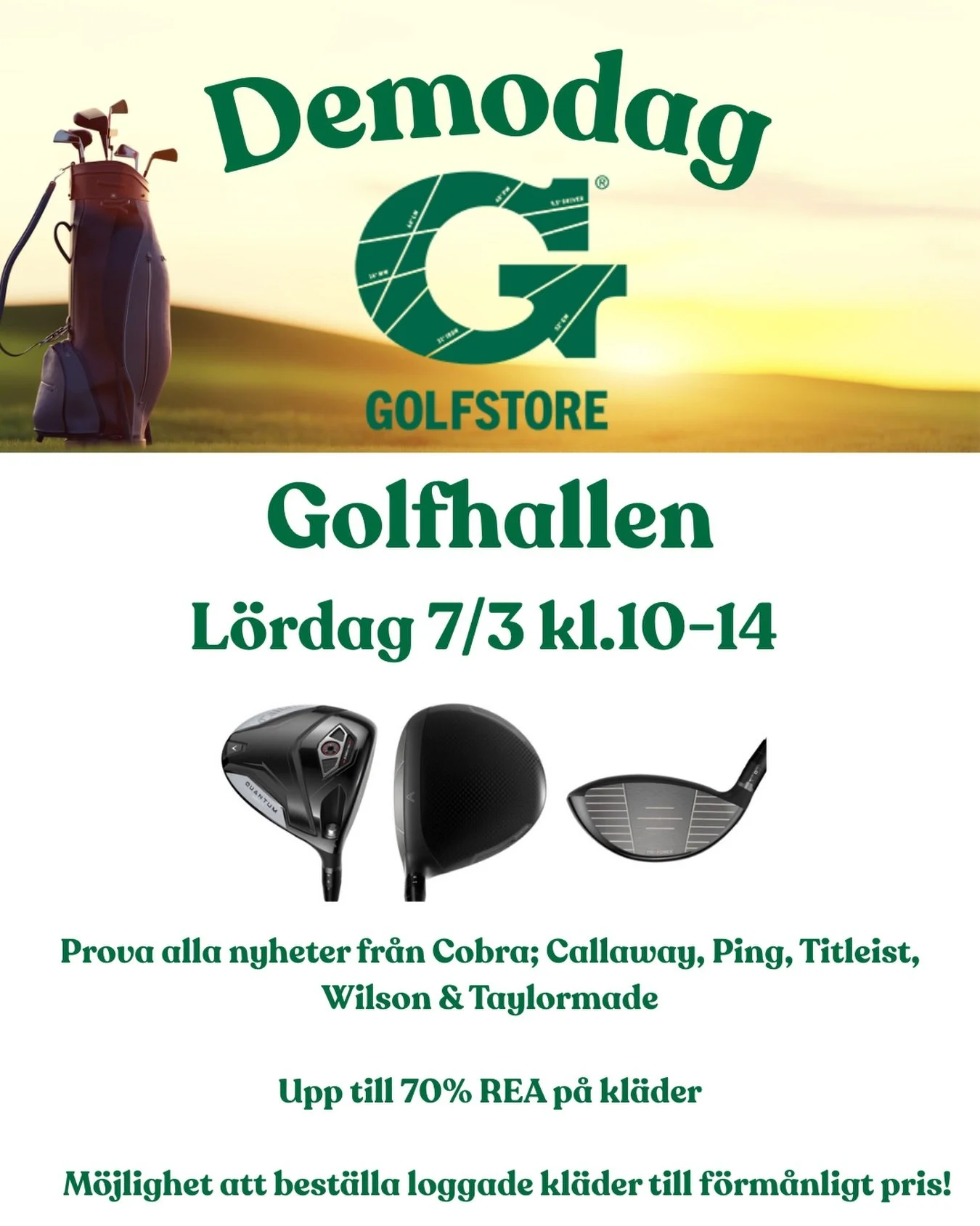 S&auml;songen n&auml;rmar sig och ni &auml;r hj&auml;rtligt v&auml;lkomna p&aring; en Demodag med Golfstore!

📍Golfhallen
📅 L&ouml;rdag 7/3
⏱️ kl.10:00-14:00

Robban och Anna visar upp alla nyheter p&aring; h&aring;rvarufronten och det finns m&ouml