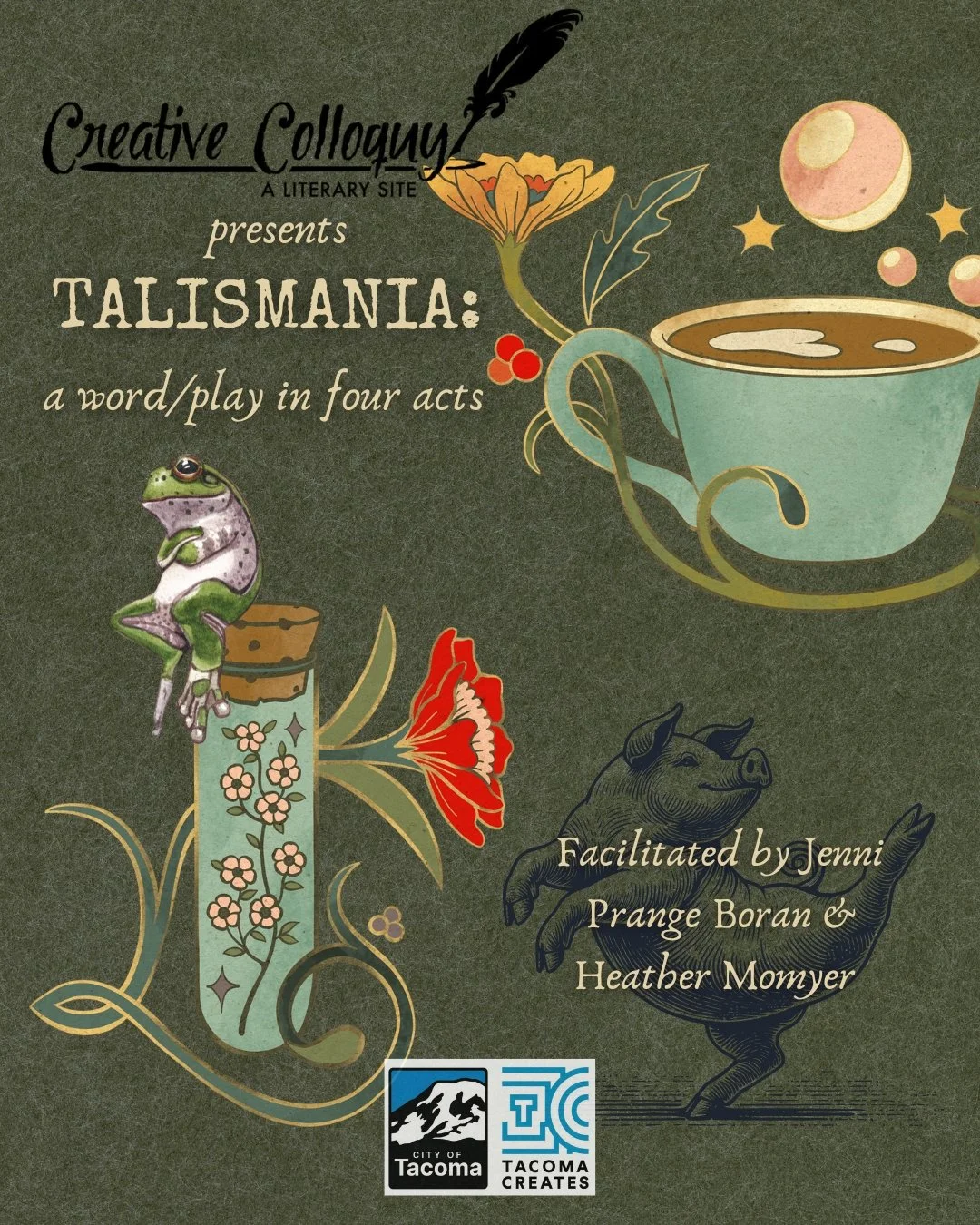 The Writer’s Workshop Series presents TALISMANIA: a word/play in four acts