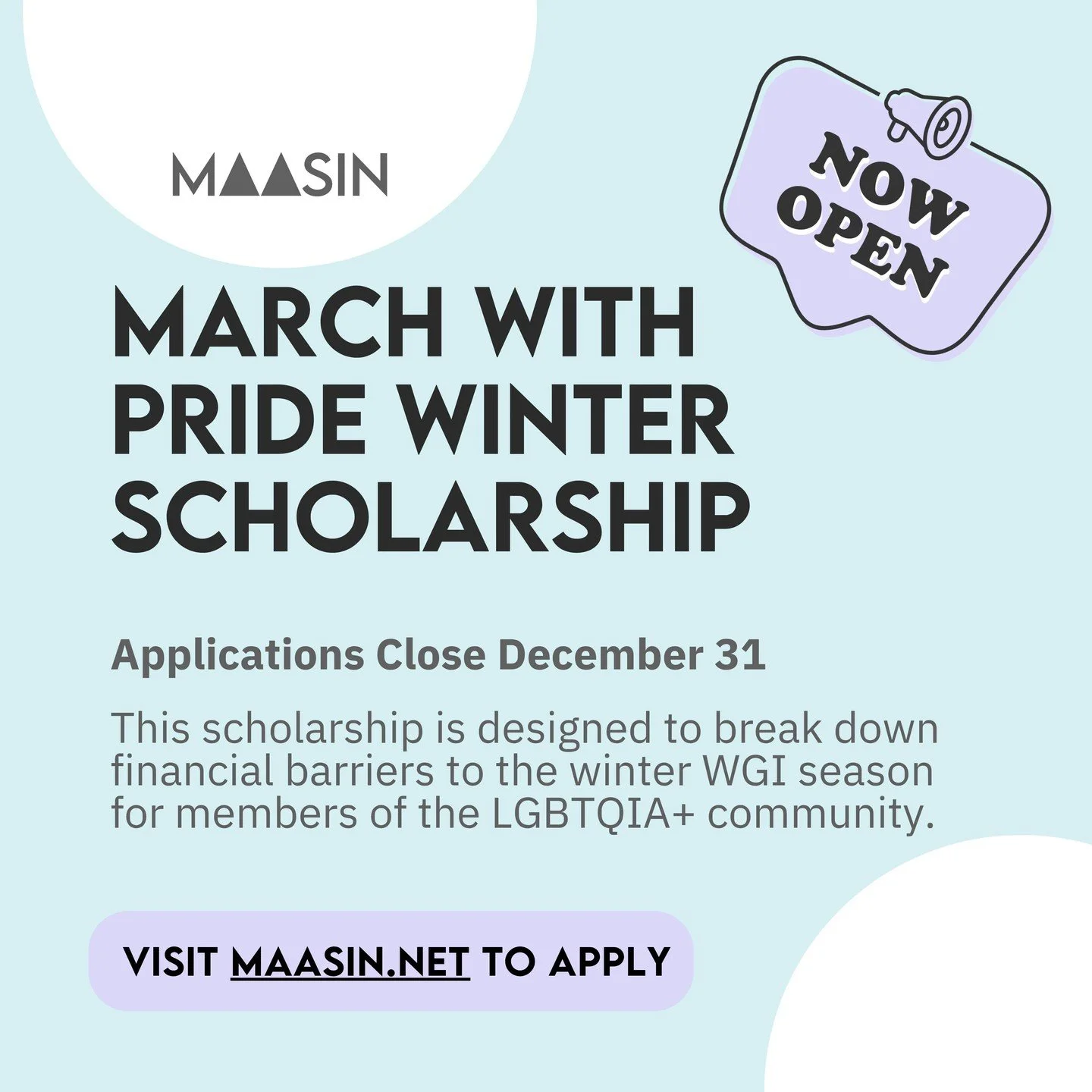 ONE MONTH LEFT! Applications for our winter March With Pride scholarship are still open! Apply before December 31 by visiting our website. This scholarship is open to all members of the LGBTQIA+ community who are performing in WGI this season.