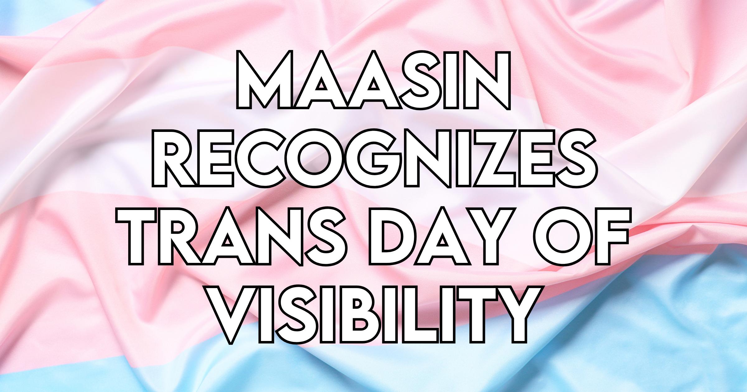 Trans Day of Visibility 2026 Statement