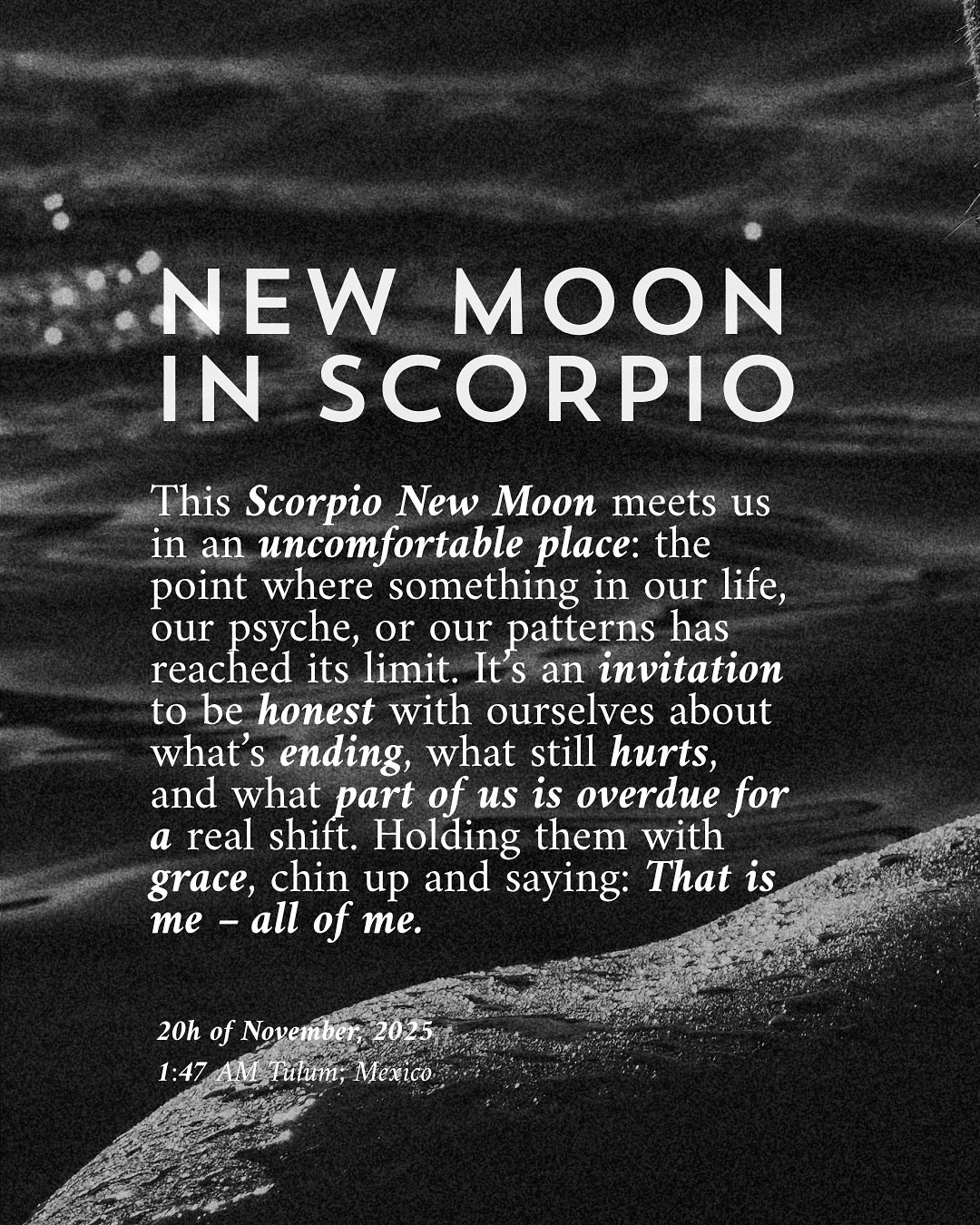 &ldquo;To wait beyond what we think we can bear is how things within turn sweet.&rdquo; &mdash; Mark Nepo

This Scorpio New Moon (28&deg;) brings up the kind of truth most of us spend years trying to outrun. The kind that doesn&rsquo;t show up in our