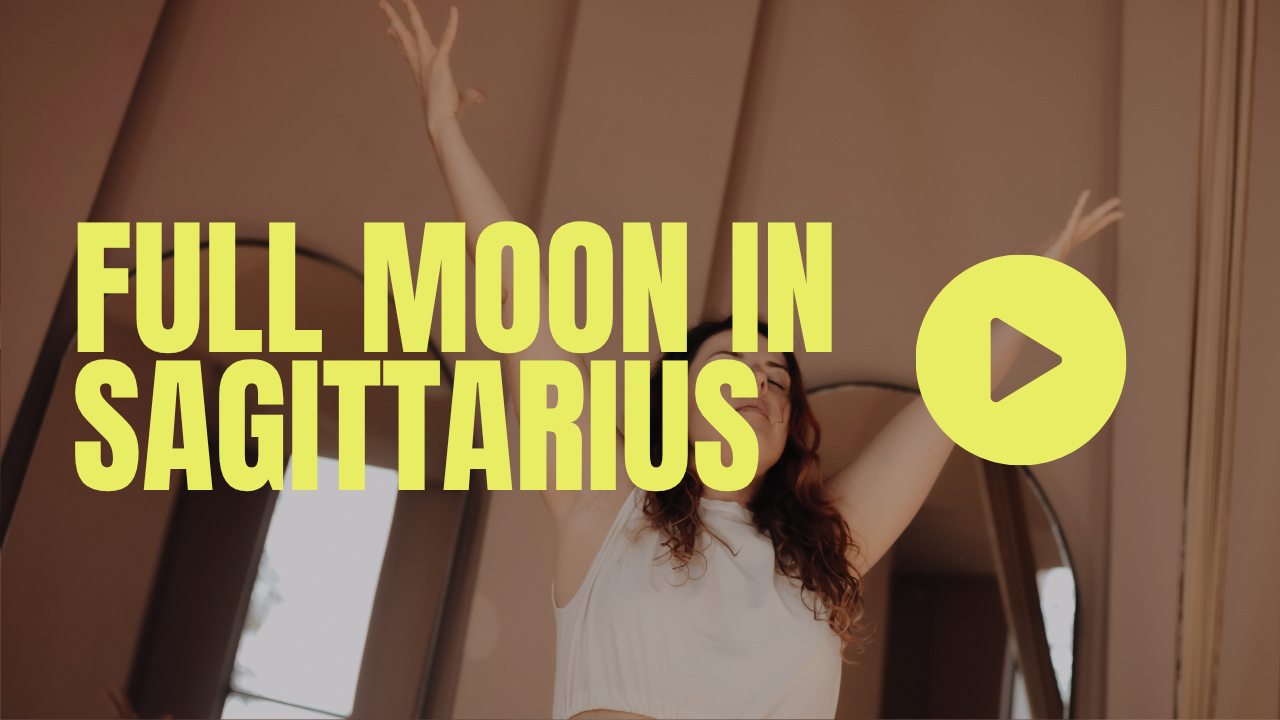 Move With The Moon: Full Moon in Sagittarius │ 30th of May 2026