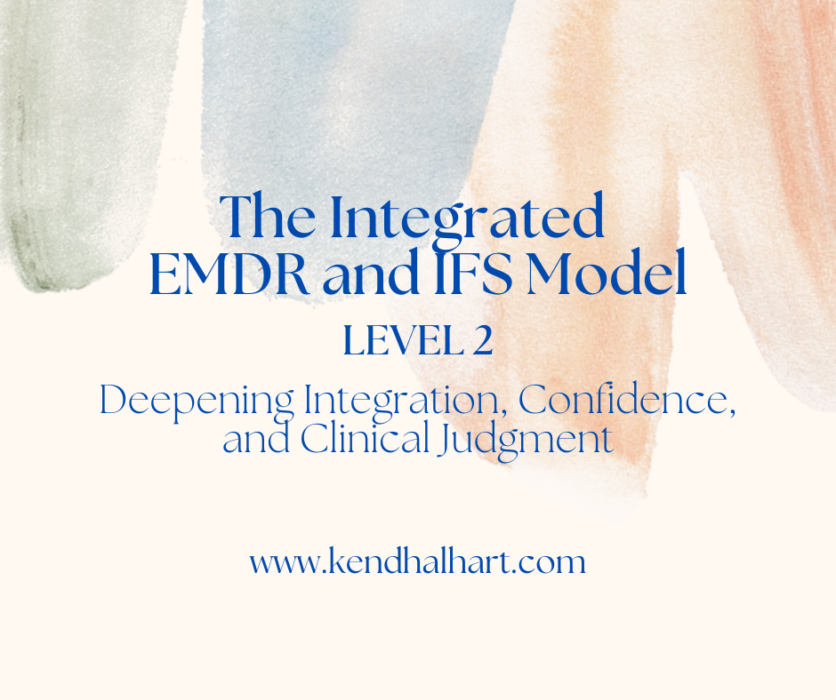 EMDR + IFS PARTS Protocol Level 2 Advanced Integration and Application.png