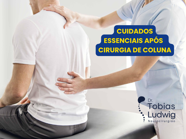 Cuidados Essenciais Após Uma Cirurgia de Coluna