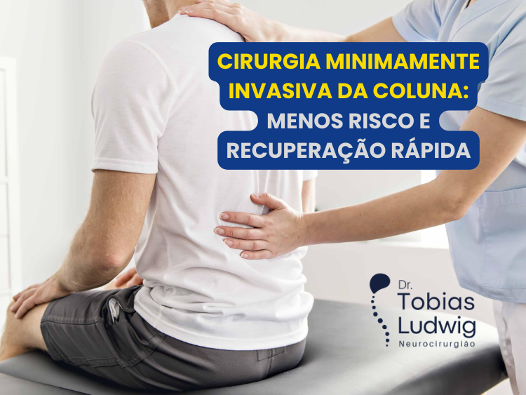 Cirurgia Minimamente Invasiva da Coluna: Menos Risco e Recuperação Rápida