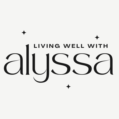 Well With Alyssa | Holistic Lifestyle Blog