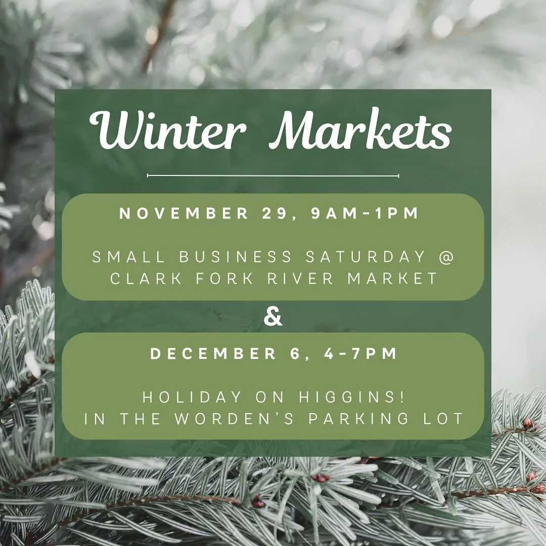 Super excited to share upcoming winter markets I&rsquo;ll be at this year! Stop by the BB booth at either of these markets for your holiday wreath this season. Each wreath is unique and 100% Montana made using fresh local greens and dried flowers fro