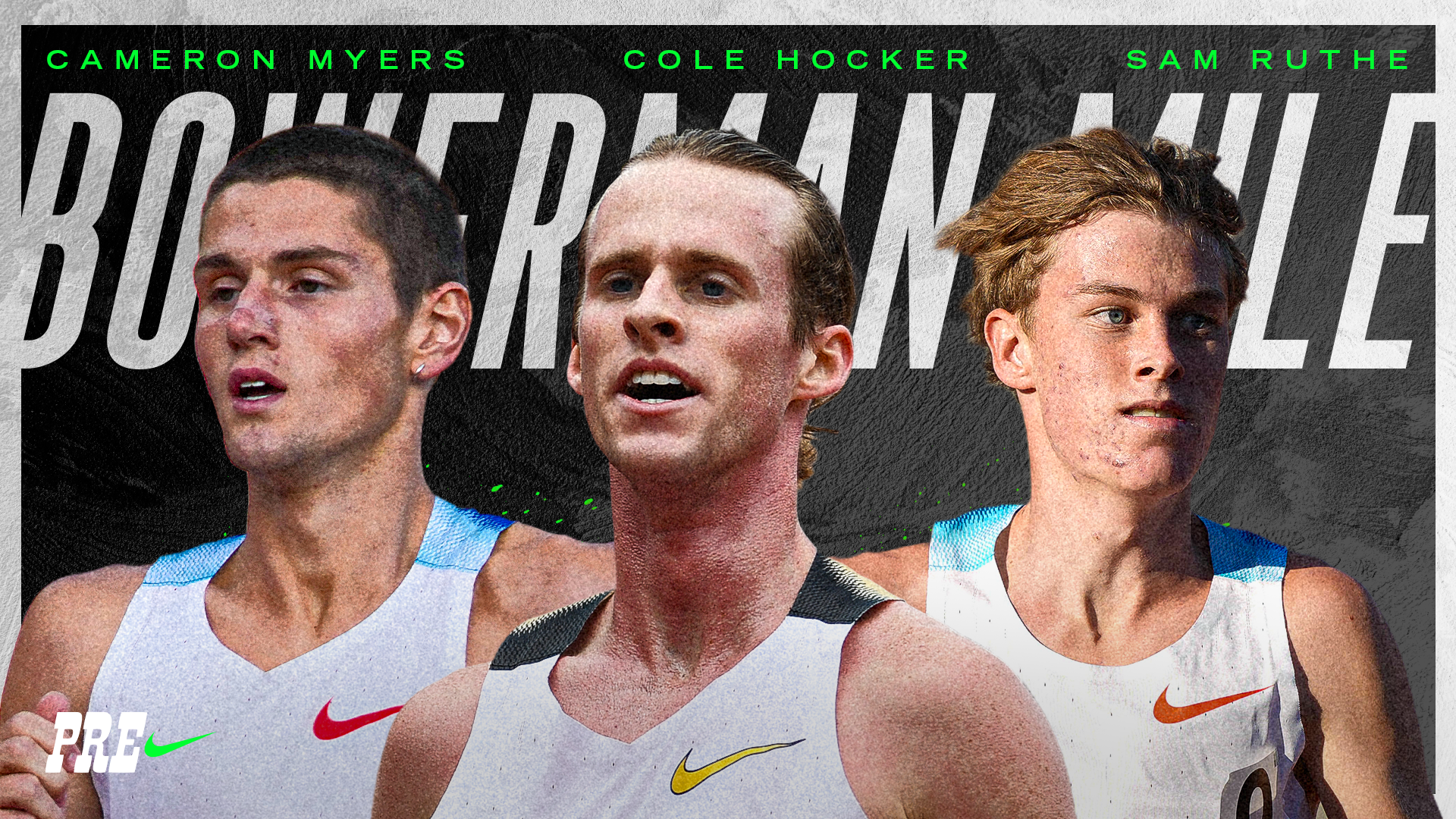 Cole Hocker, Cameron Myers, and Sam Ruthe headline the Bowerman Mile at the 2026 Pre Classic.