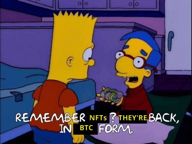 NFTs Are Back Baby! And This Time, It’s Bitcoin That’s Leading the March…