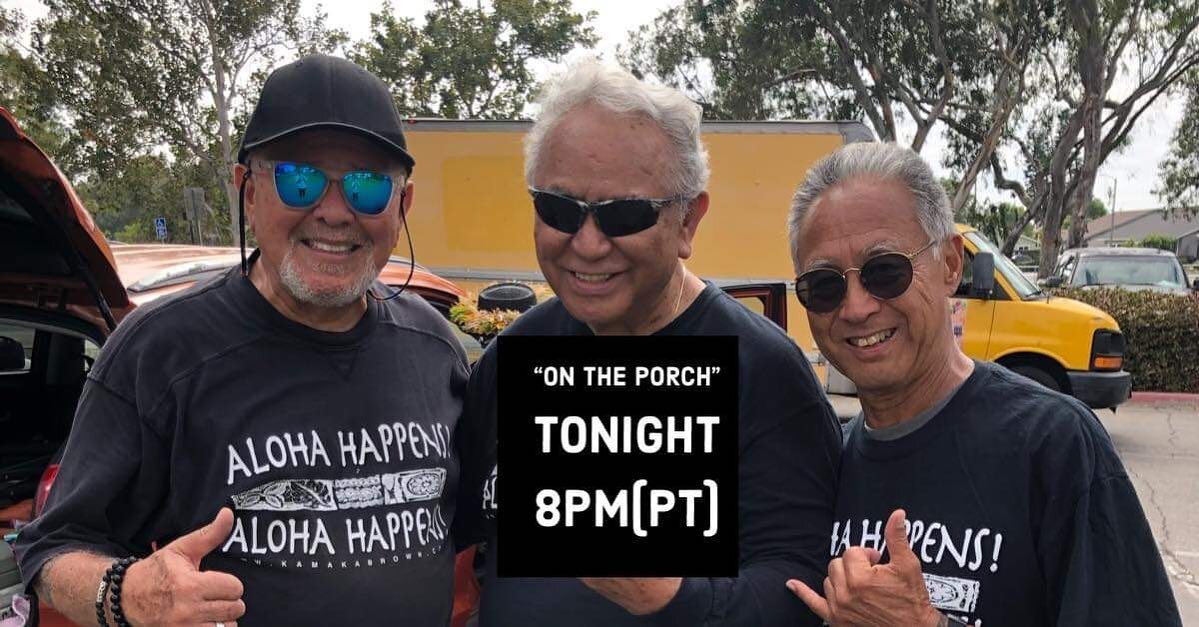 ON THE PORCH- Tonight our weekly virtual gathering of Hawaiians and Hawaiians at heart.  8PM MONDAYS 
www.zoom.us/j/8088085000
Meeting ID: 808 808 5000