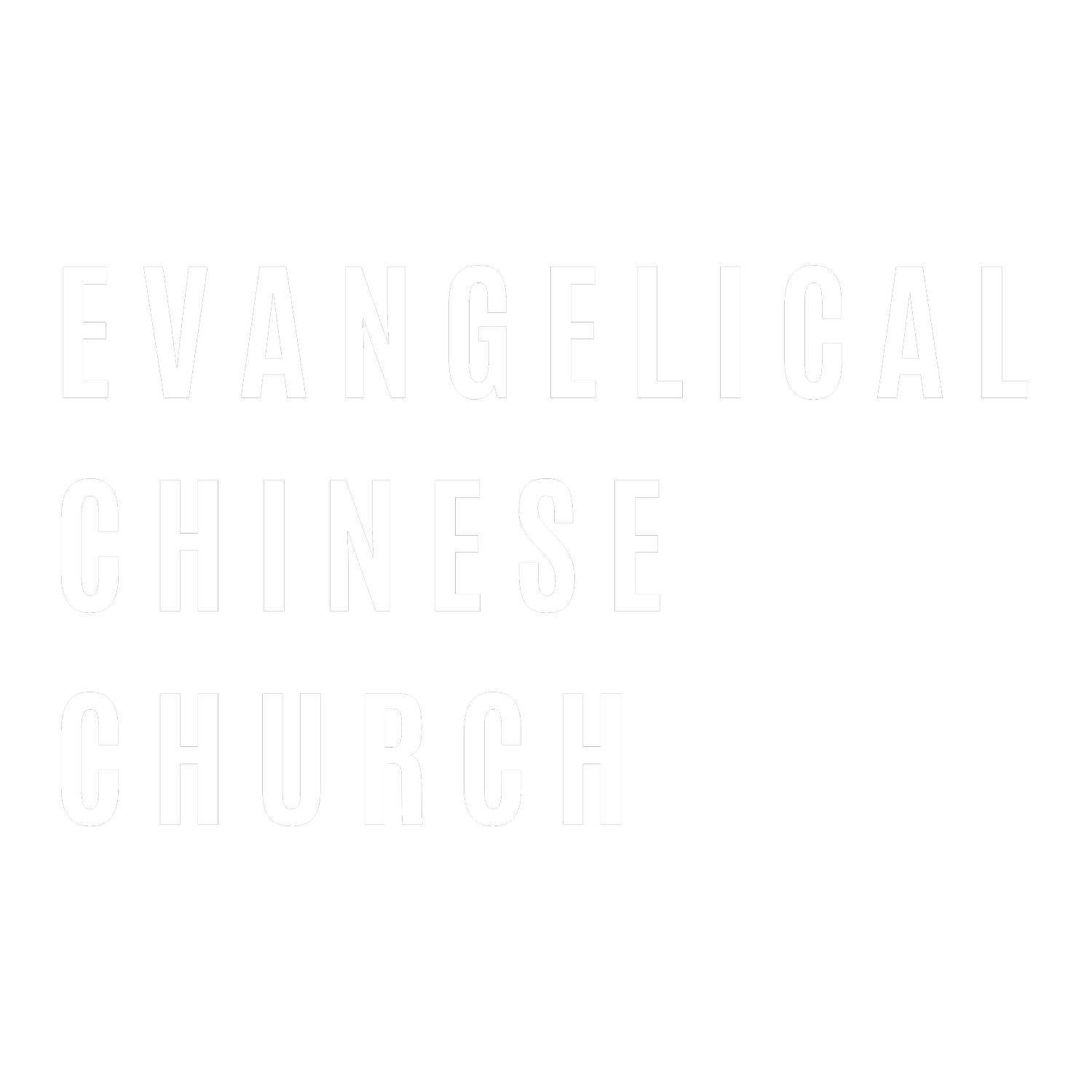 EVANGELICAL CHINESE CHURCH