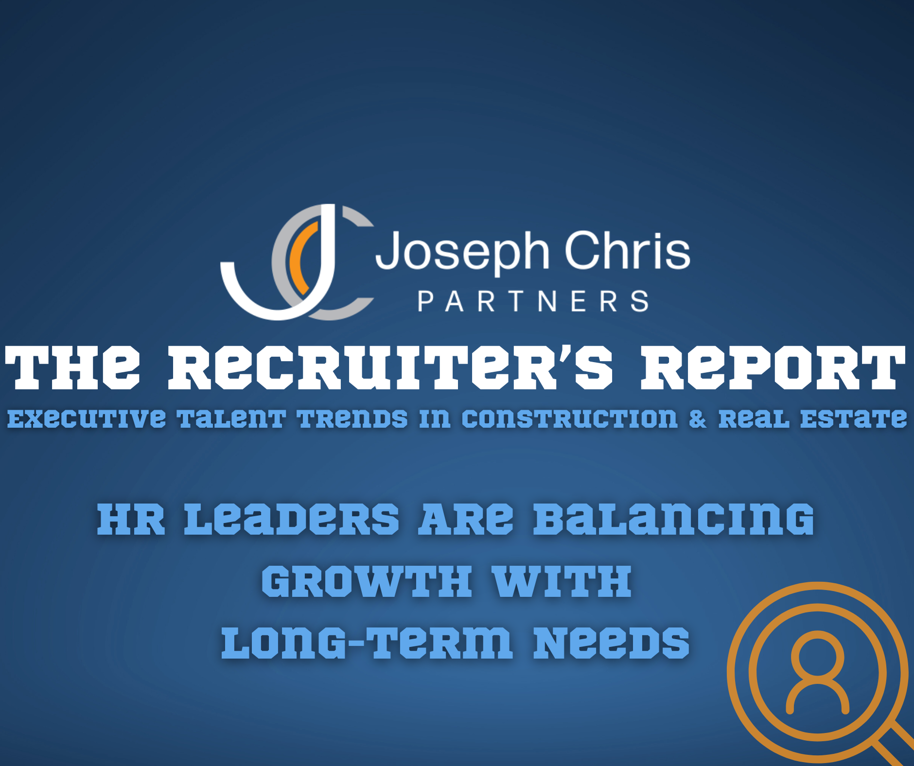 HR Leaders Are Balancing Growth With Long-Term Needs