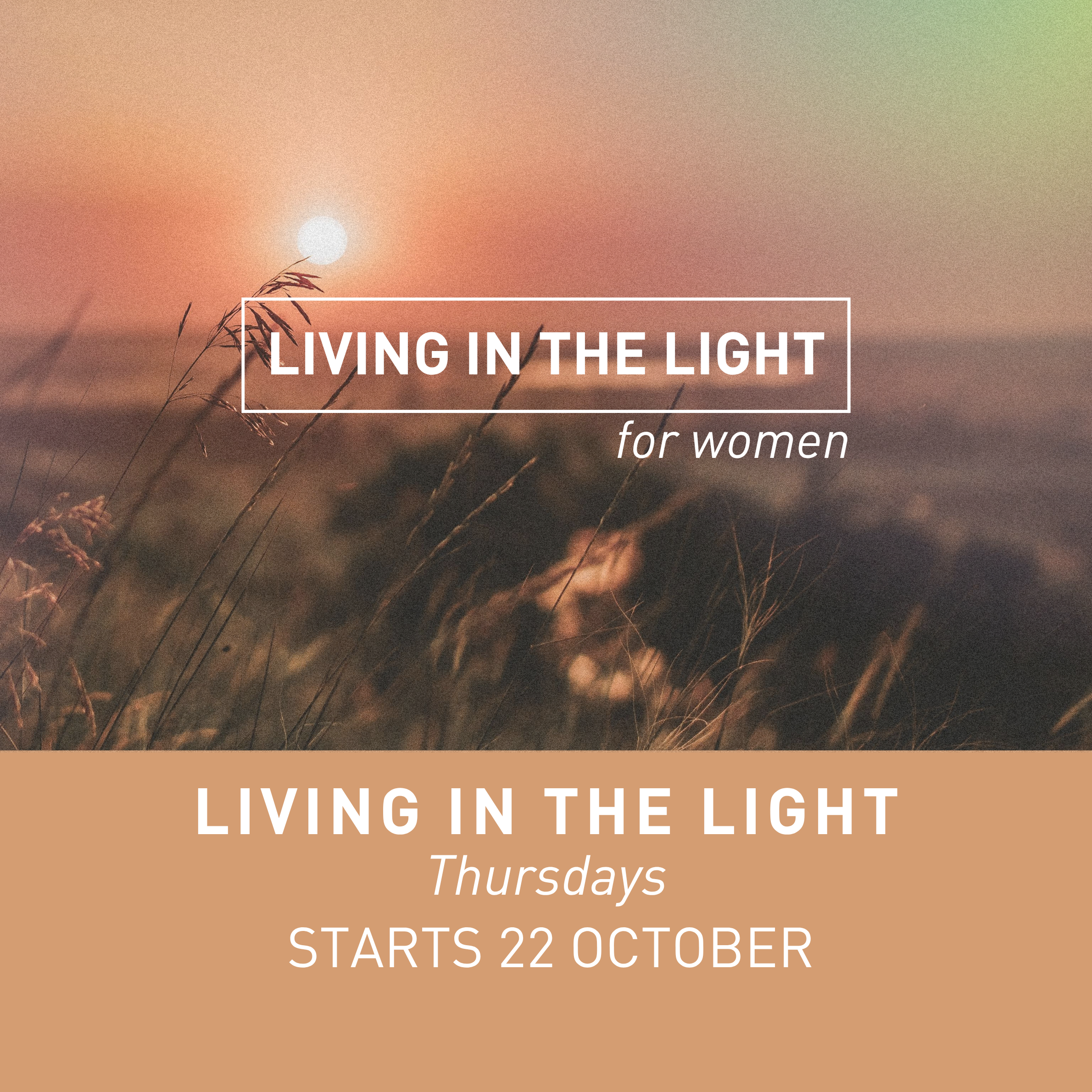Living in the Light  - Women