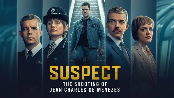 SUSPECT : THE SHOOTING OF JEAN CHARLES DE MENEZES