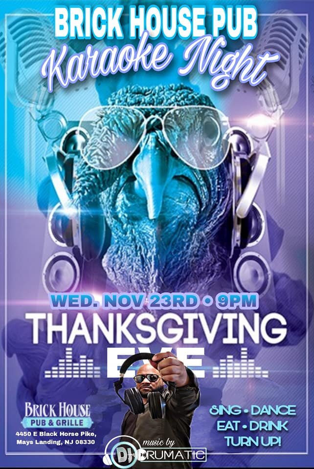 Wednesday, come turn up, sing, and dance in Mays Landing at THE BRICK 9PM

Black Friday come turn up, 2 djs &bull; Big A &amp; Drumatic on deck in Wildwood at THE COVE 11pm