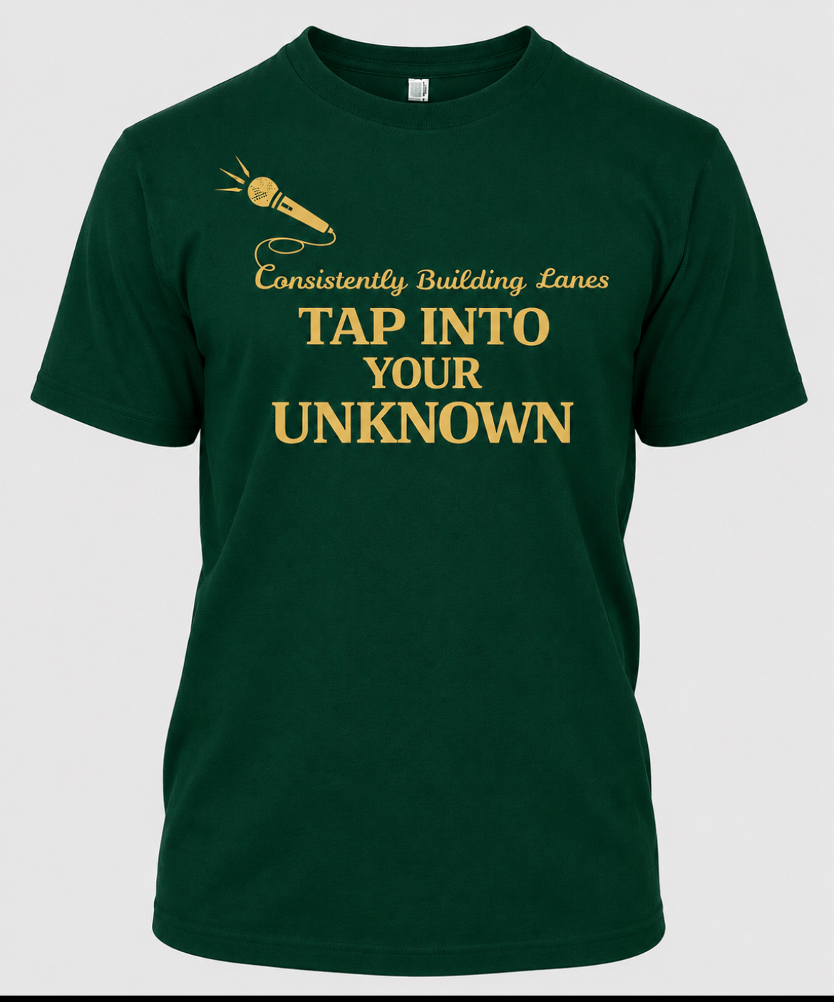 Green Tap Into Your Unknown T-Shirt