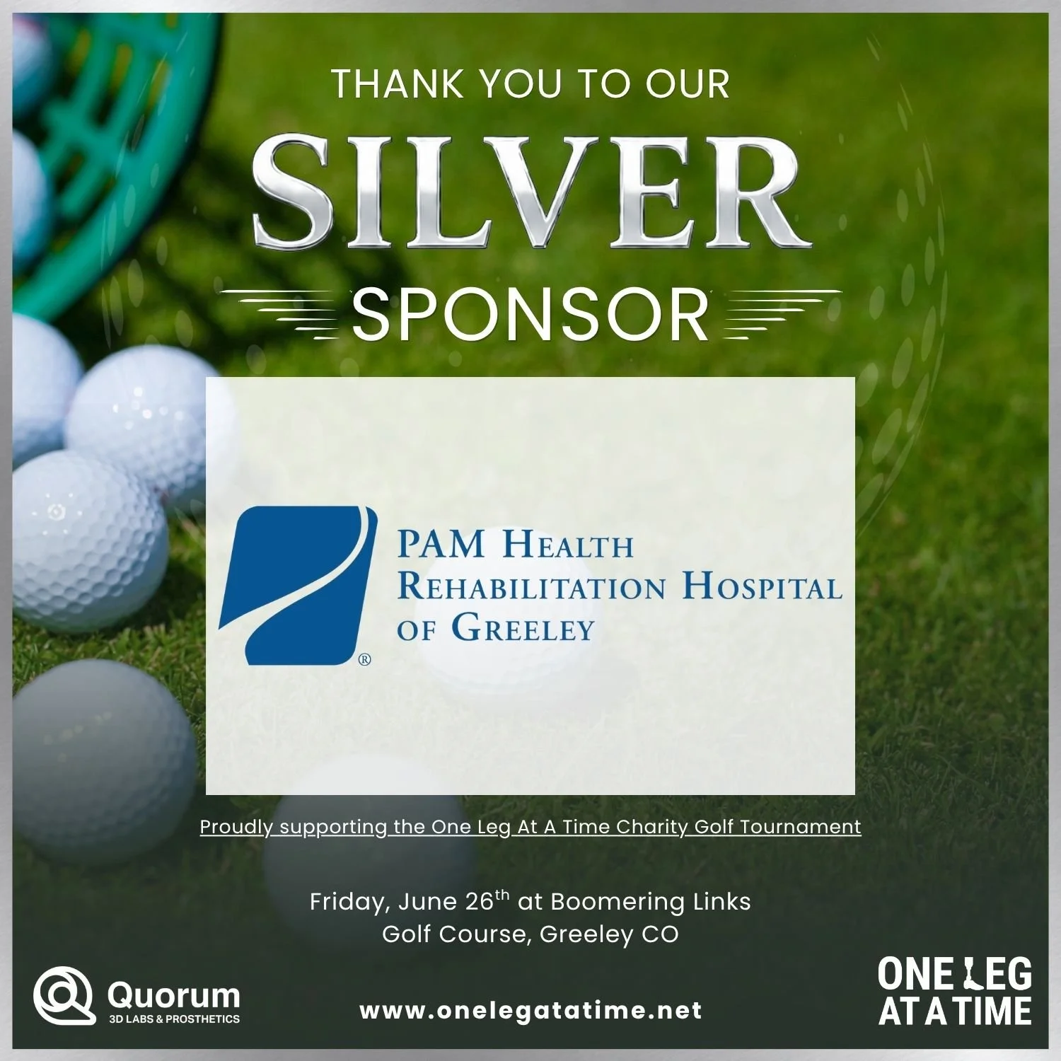 PAM Rehabilitation Hospital of Greeley is a Silver Sponsor of the One Leg At A Time Charity Golf Tournament.