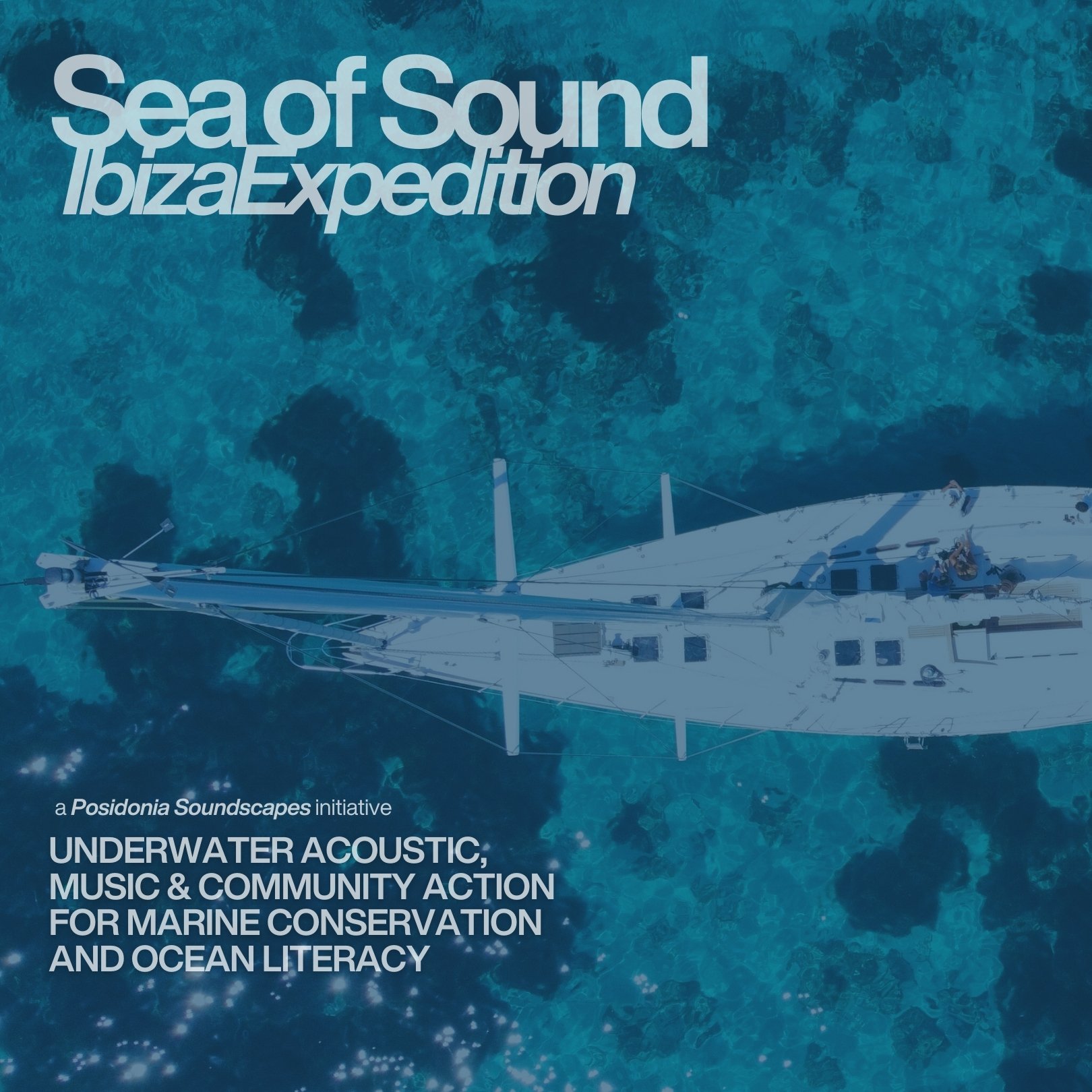 Sea of Sound: Ibiza Expedition
