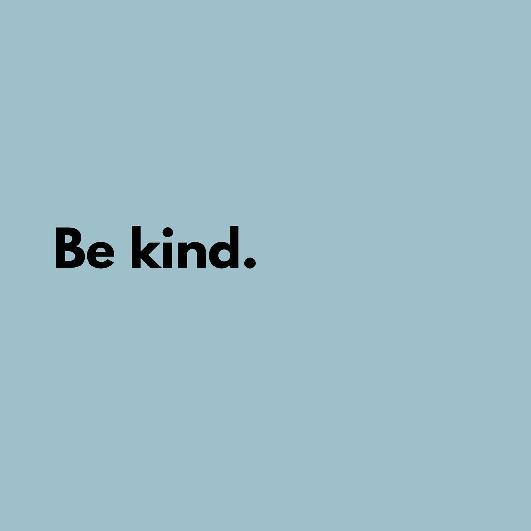 &ldquo;In a world where you can be anything, be kind&rdquo; - Unknown

#BeKind #KindnessCounts #KindnessMatters