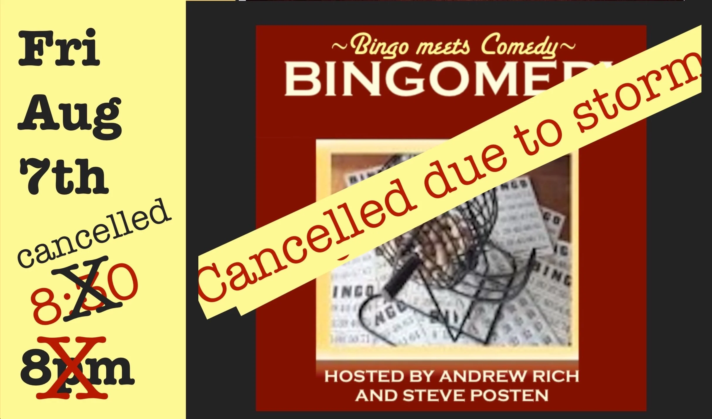 CANCELLED  -- Fri Aug 7th Bingo + Comedy = Bingomedy!