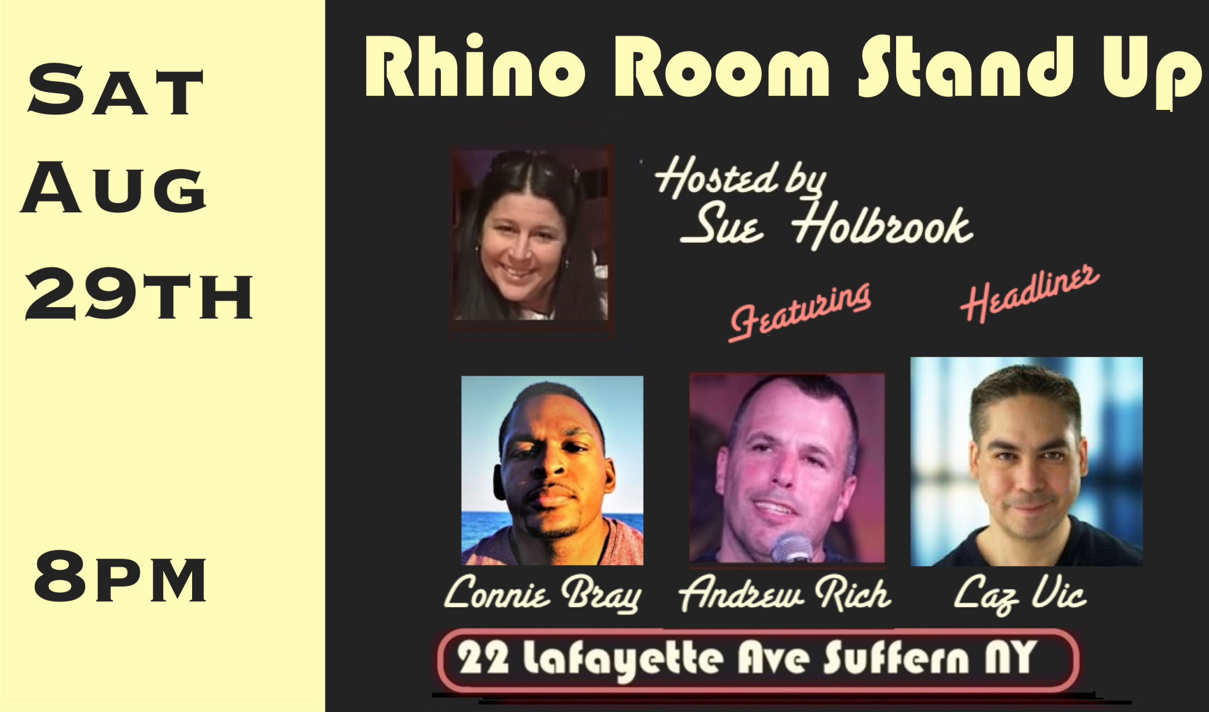 Sat Aug 29th Rhino Room Stand Up 8pm