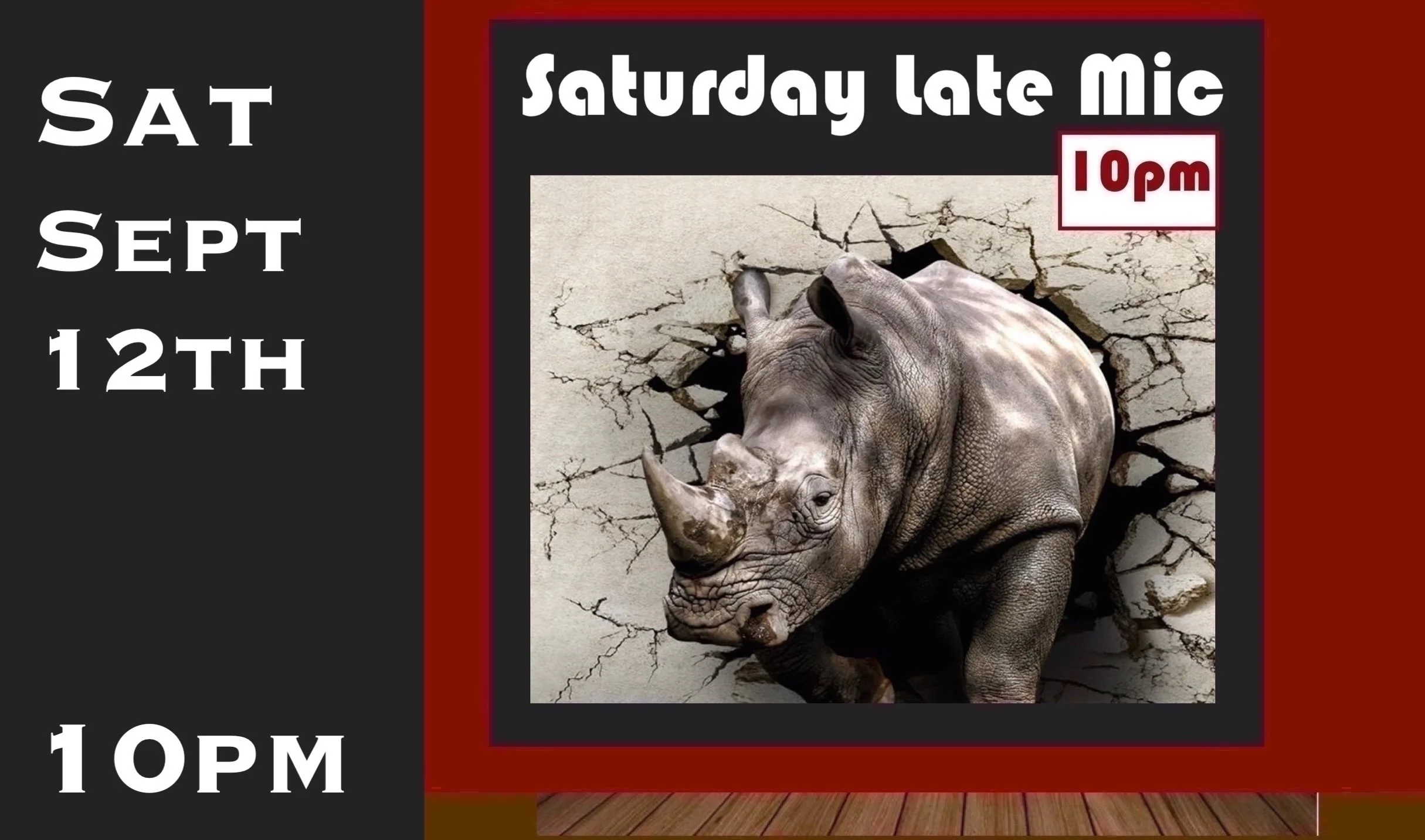 Sat Sept 12th After-show Mic 10pm