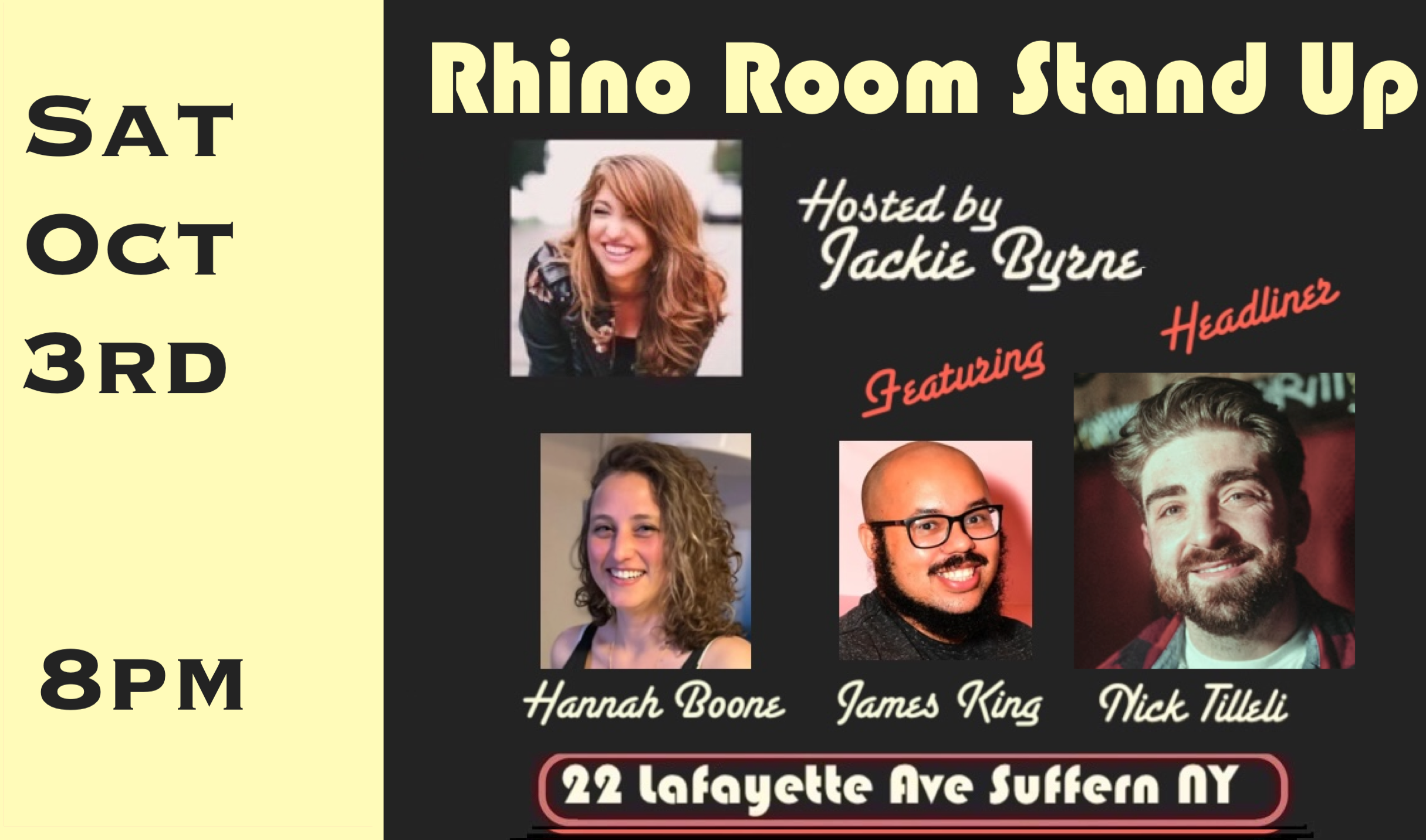 Sat Oct 3rd Rhino Room Stand Up 8pm