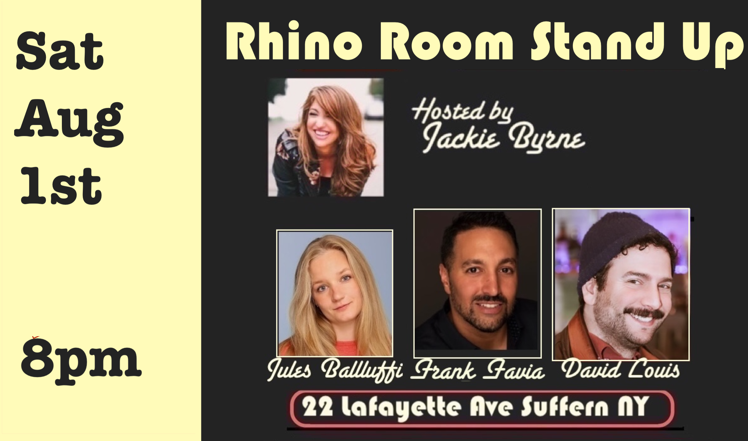 Sat Aug 1st Rhino Room 8pm