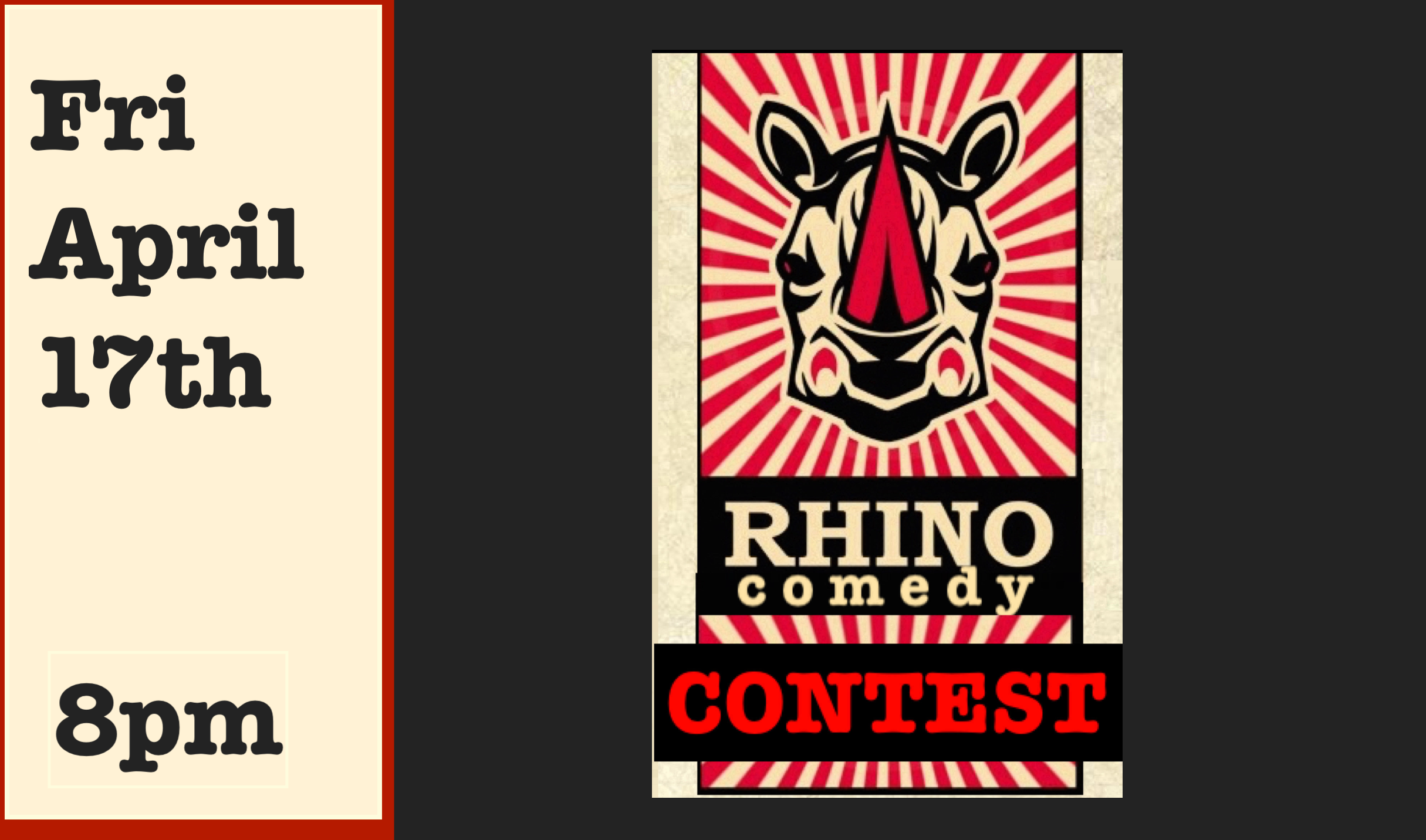 Fri April 17th Comedy Contest 8pm