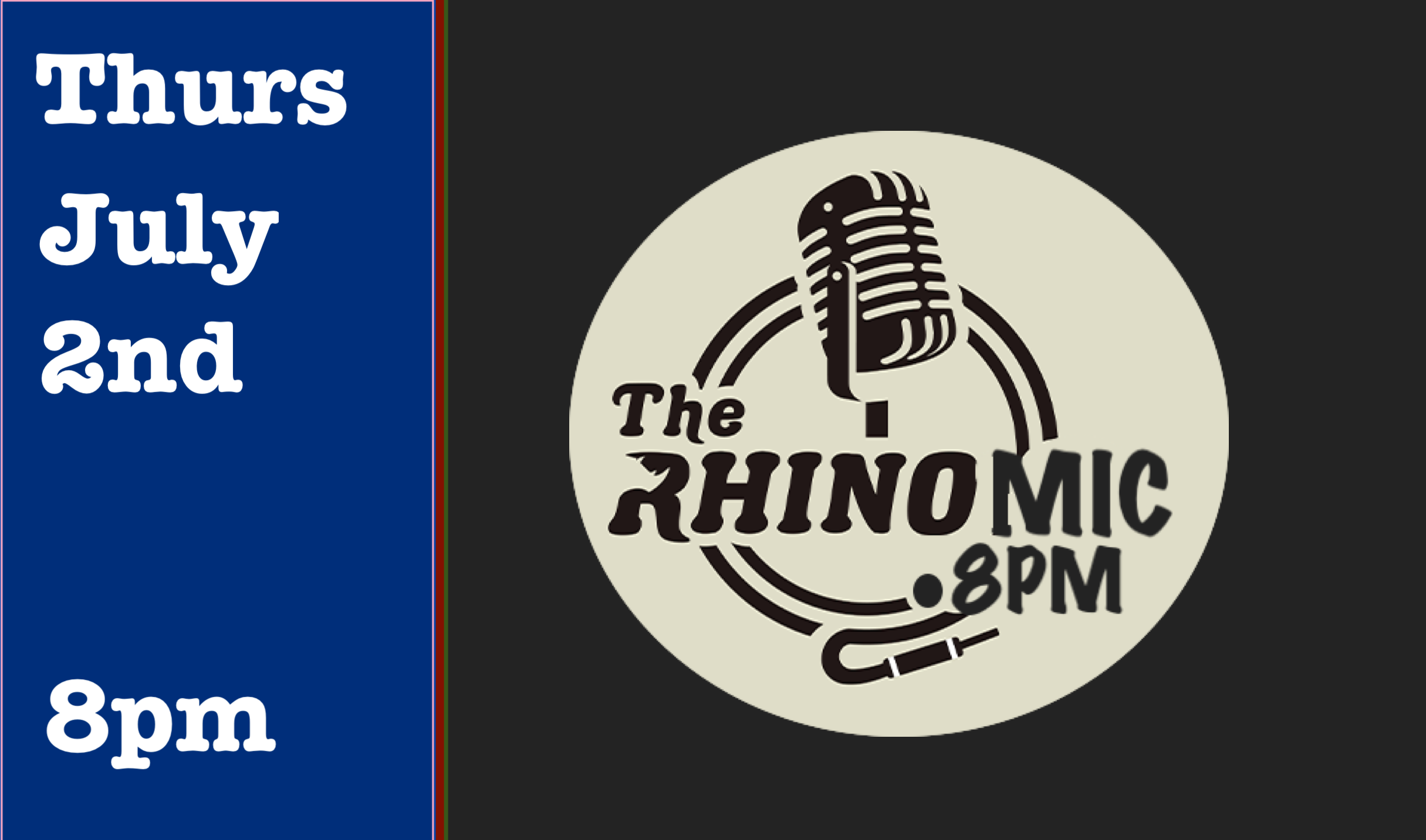 Thurs July 2nd Open Mic 8pm