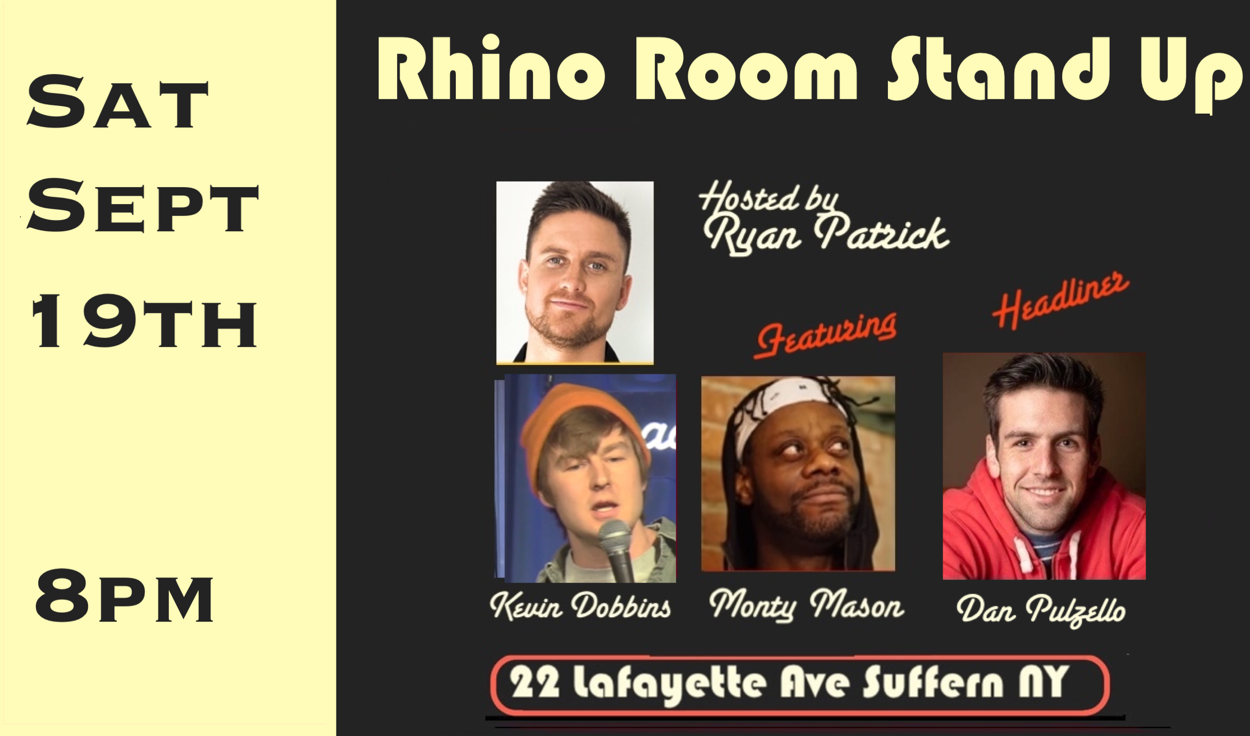 Sat Sept 19th Rhino Room Stand Up 8pm