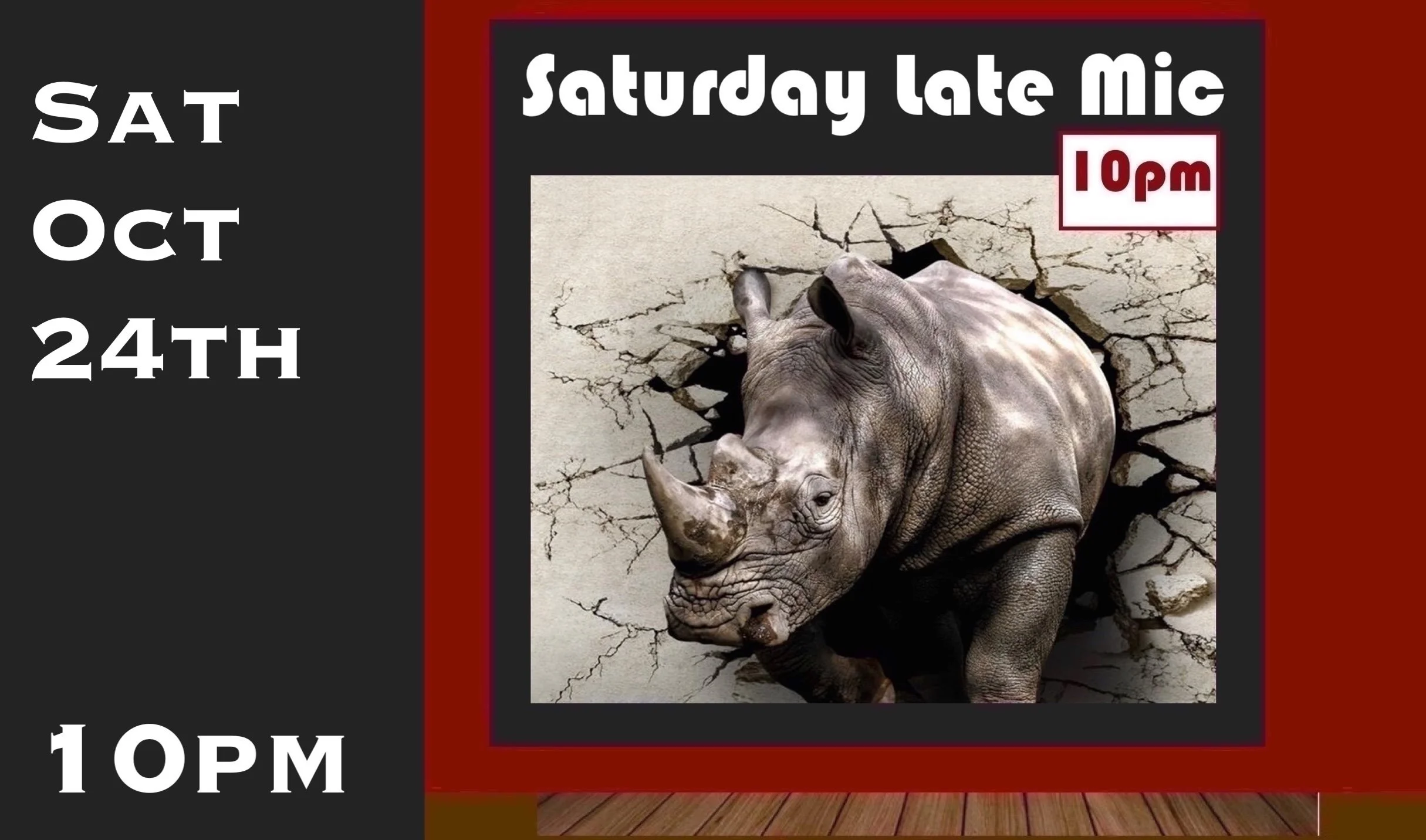 Sat Oct 24th After-Show Mic 10pm