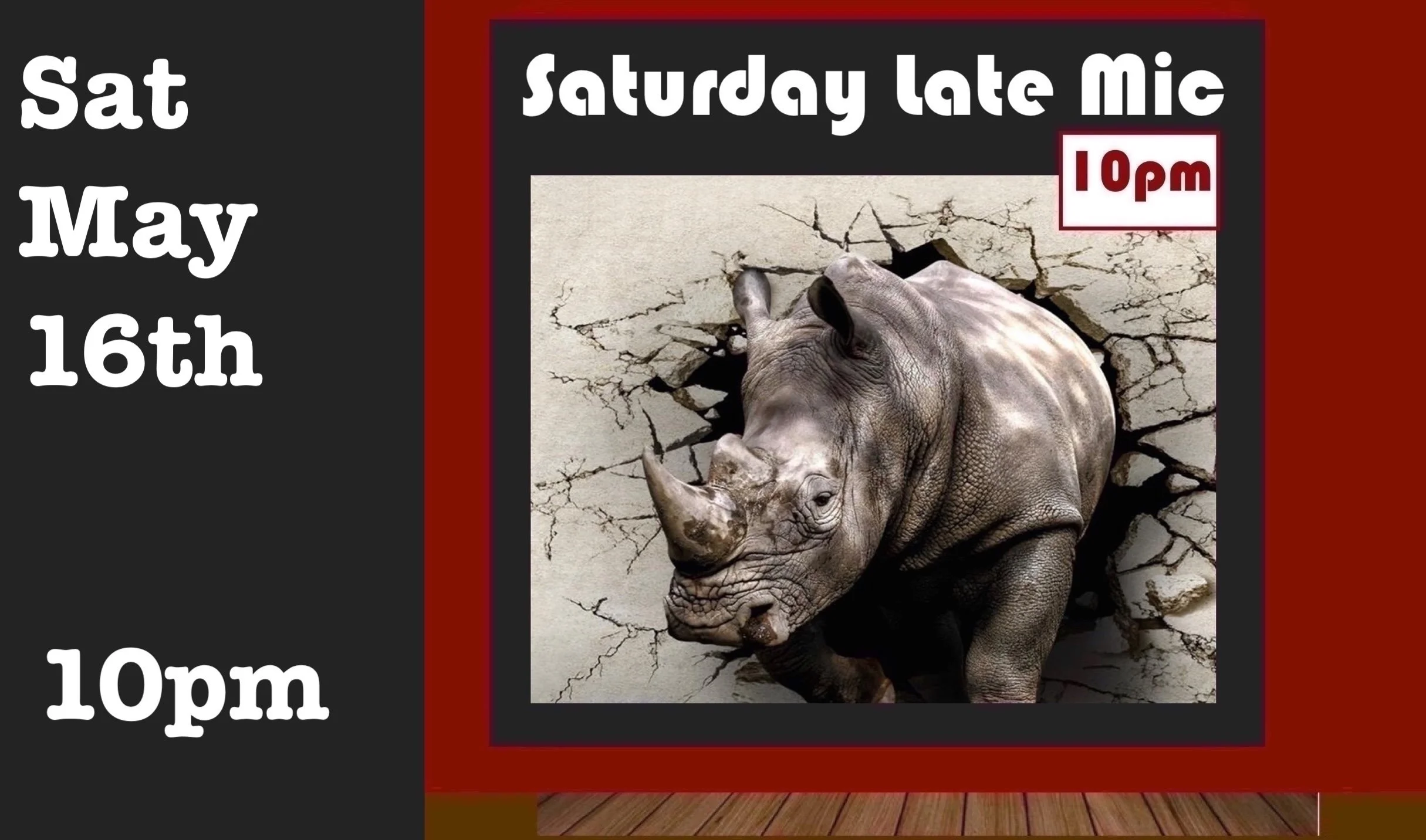 Sat May 16th After-Show Mic 10pm