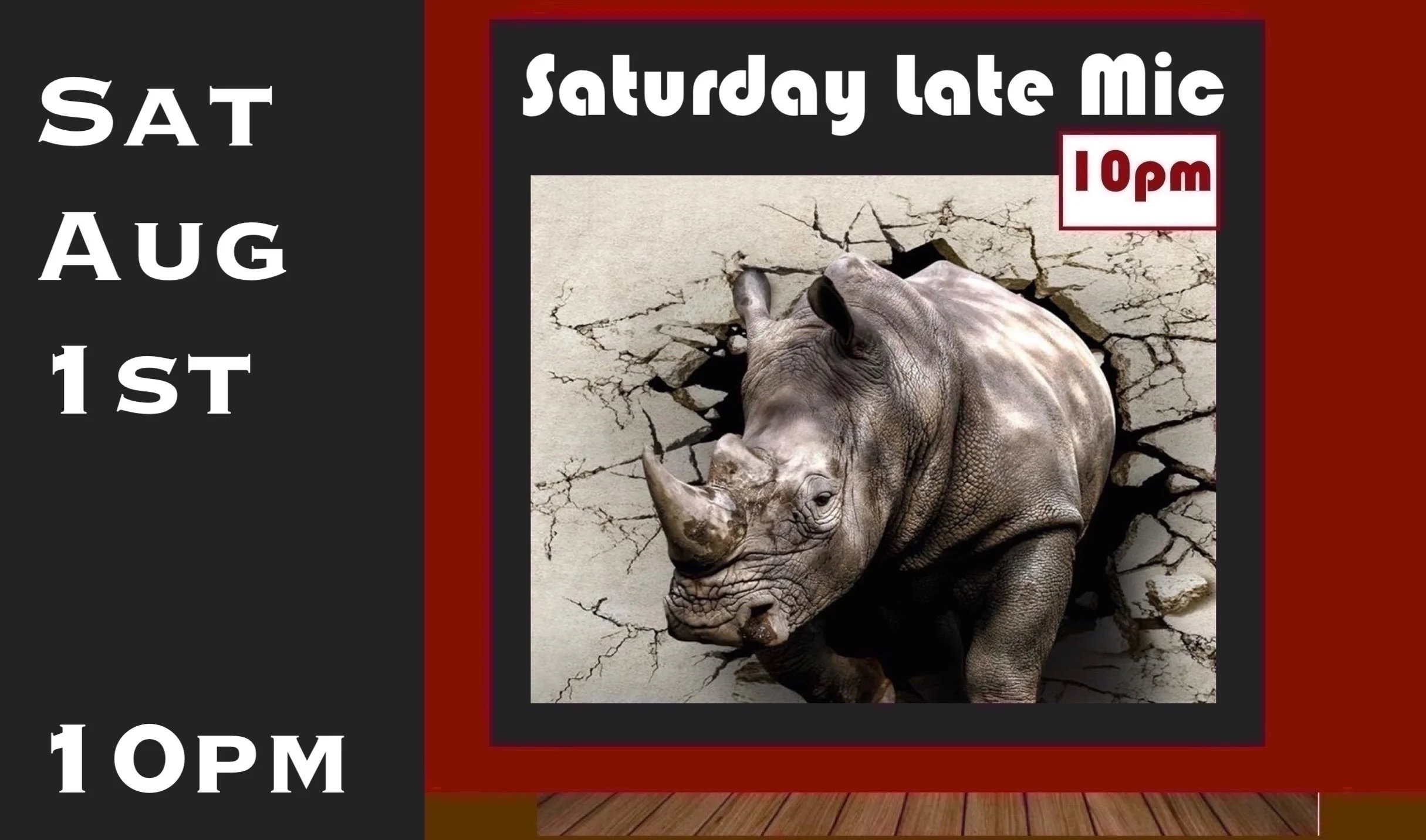 Sat Aug 1st After-Show Mic 10pm