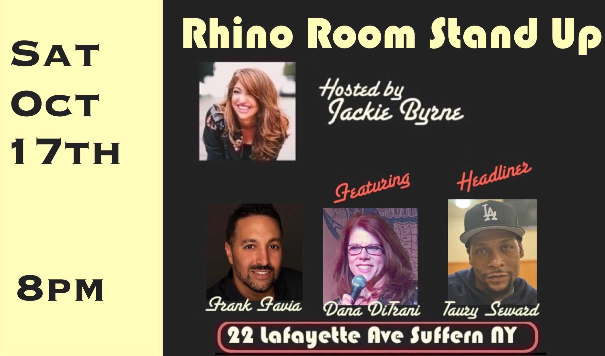 Sat Oct 17th Rhino Room Stand Up 8pm