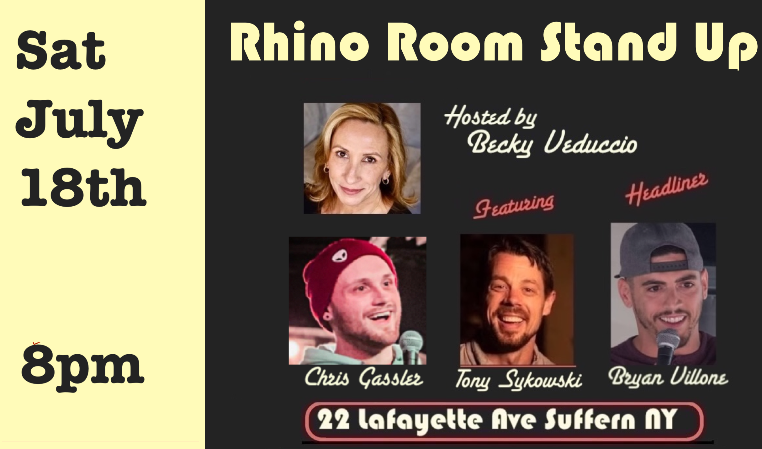 Sat July 18th Rhino Rooom Stand Up 8pm