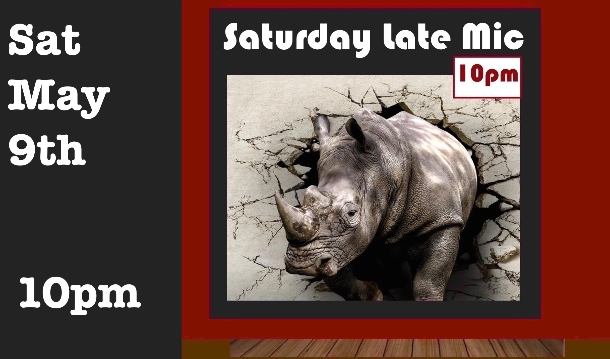 Sat May 9th After-Show Mic 10pm