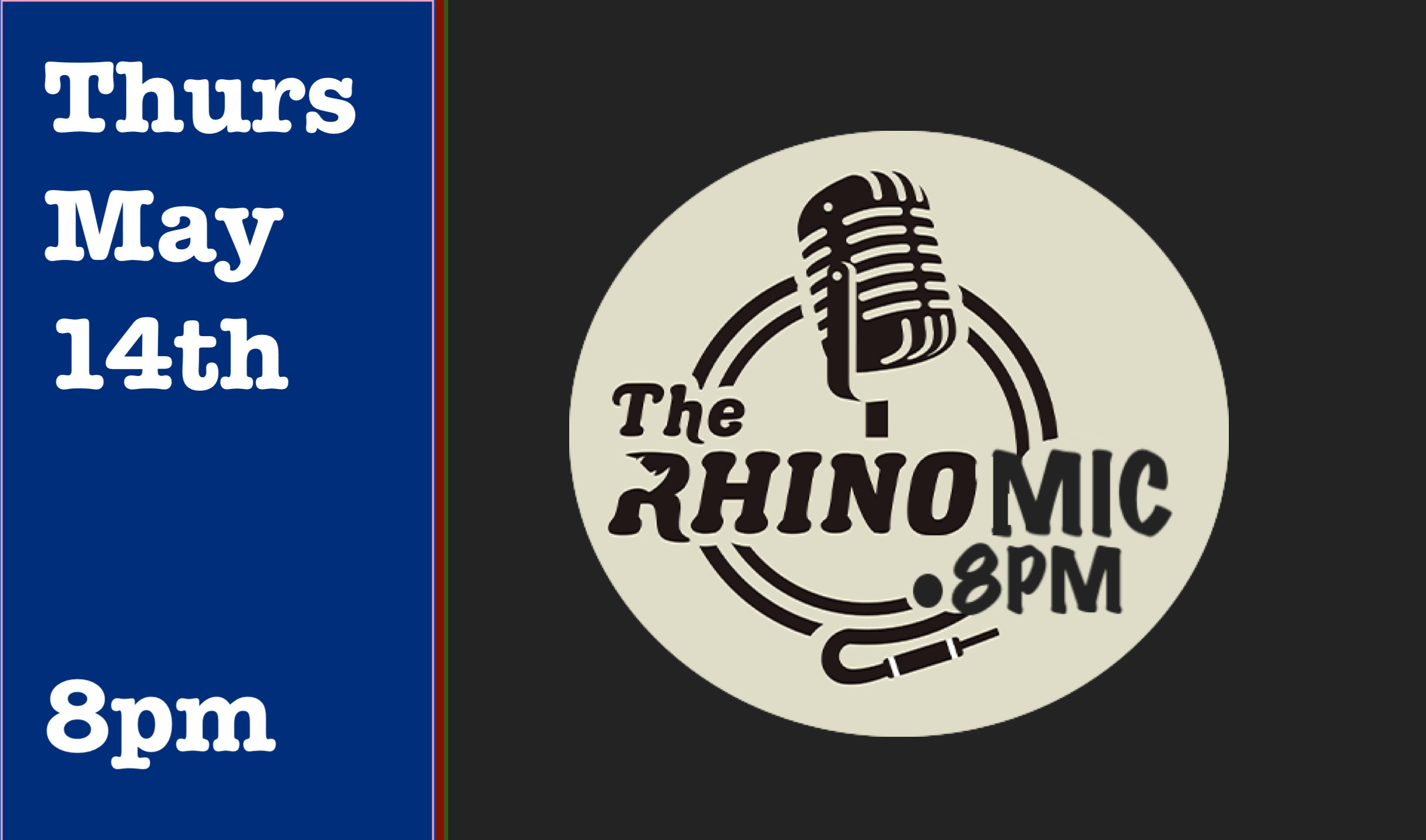 Thurs May 14th Open Mic 8pm