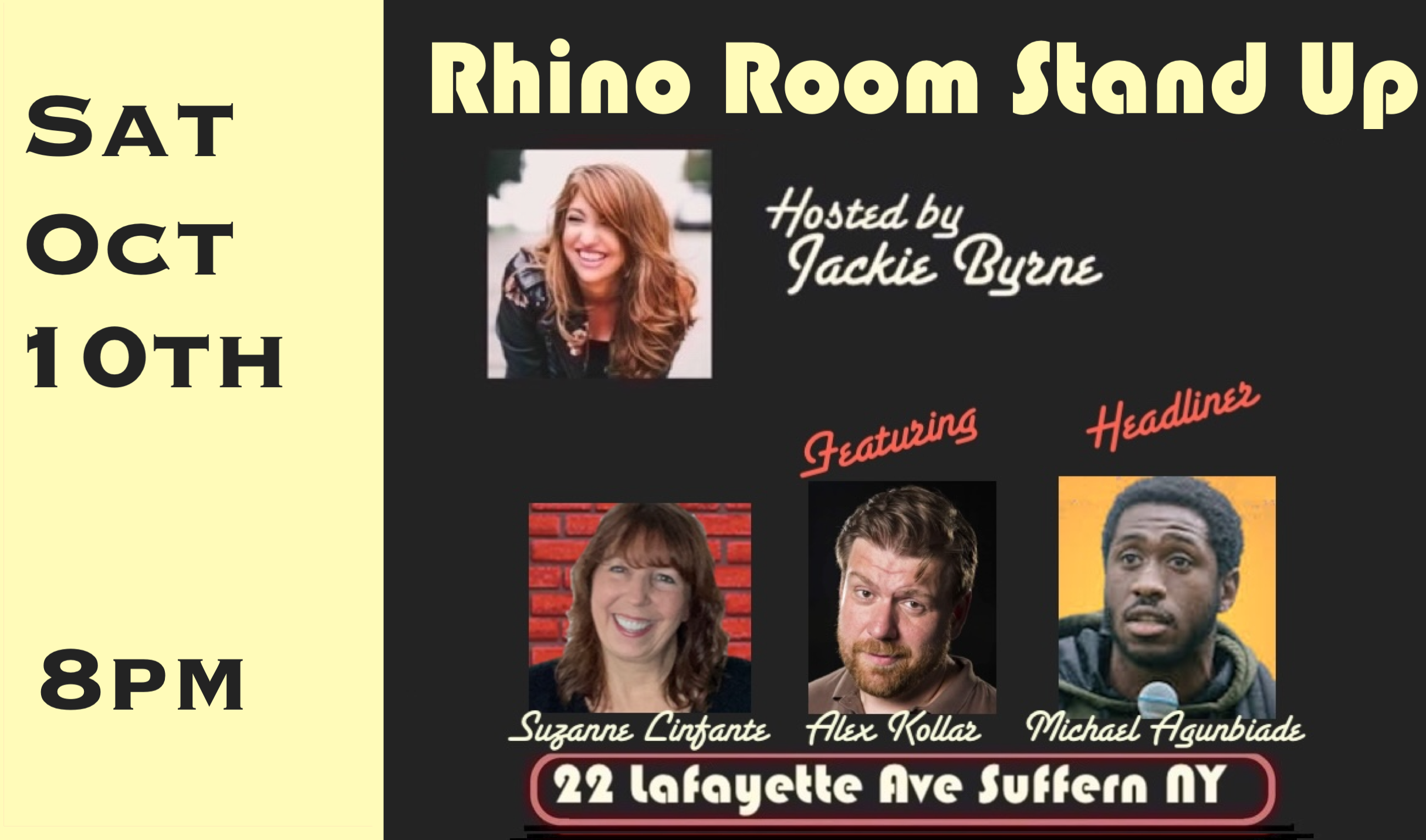 Sat Oct 10th Rhino Room Stand Up 8pm