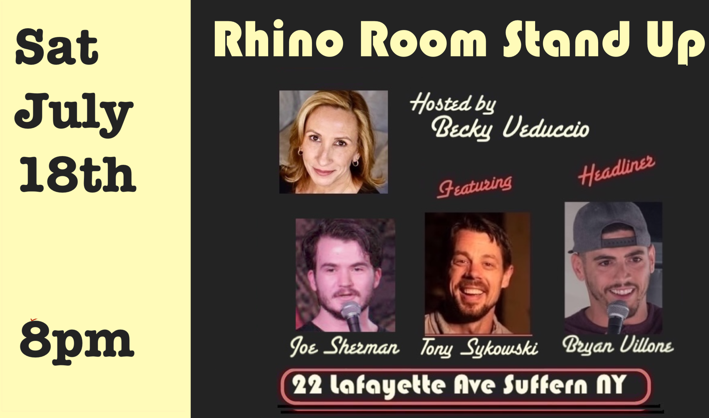 Sat July 18th Rhino Rooom Stand Up 8pm