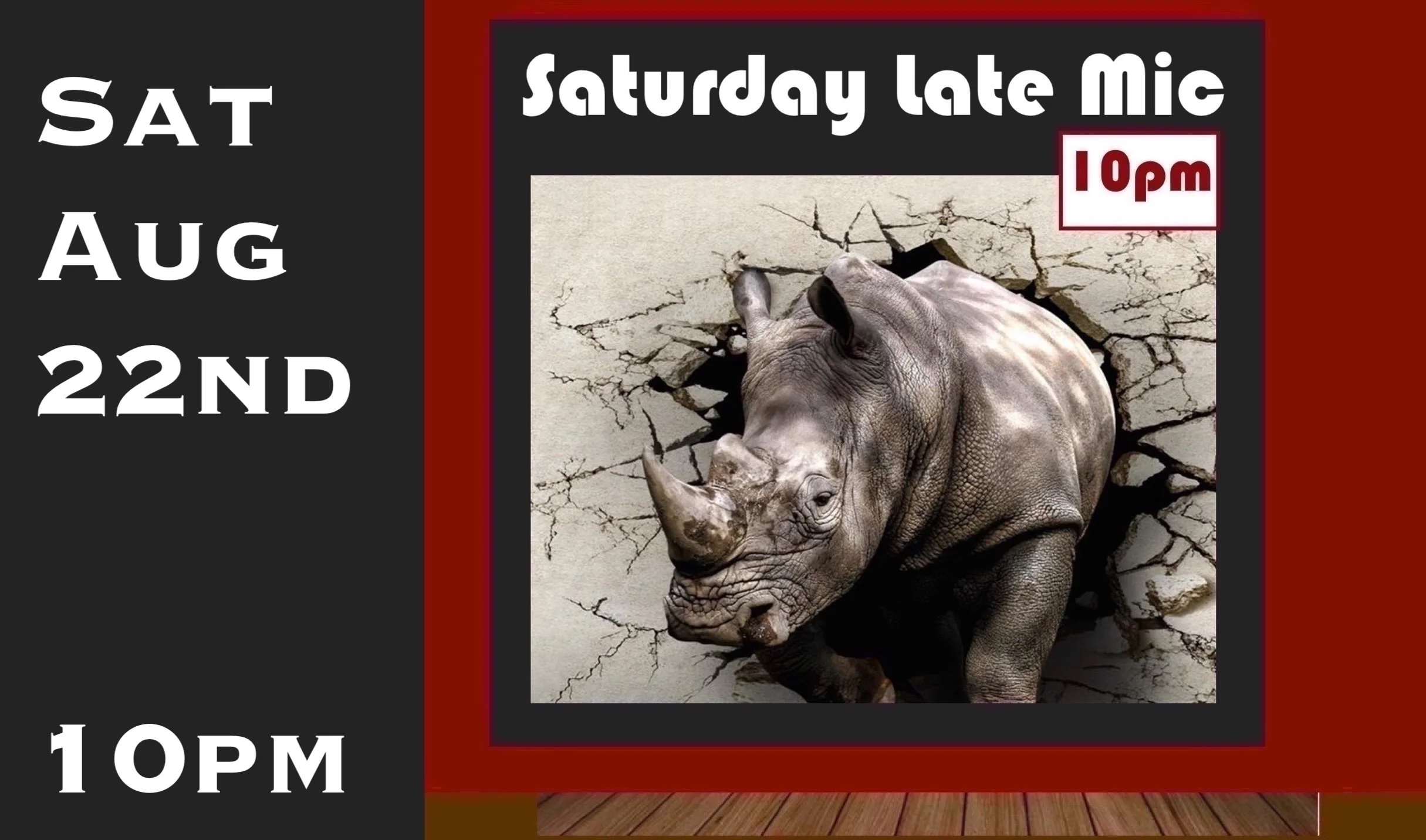 Sat Aug 22nd After-Show Mic 10pm