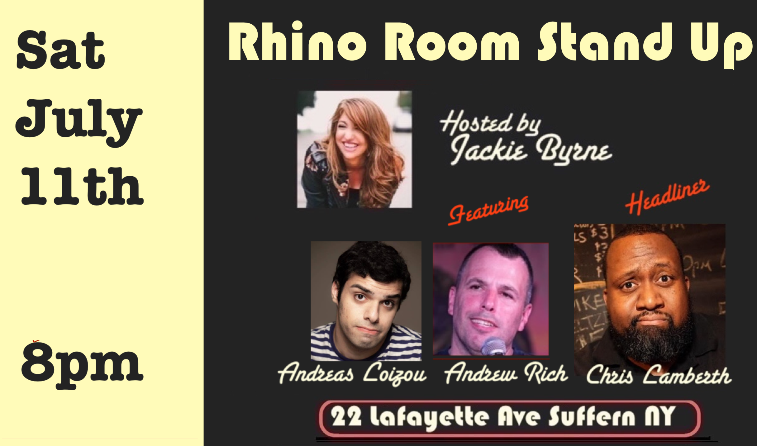 Sat July 11th Rhino Room Stand Up 8pm