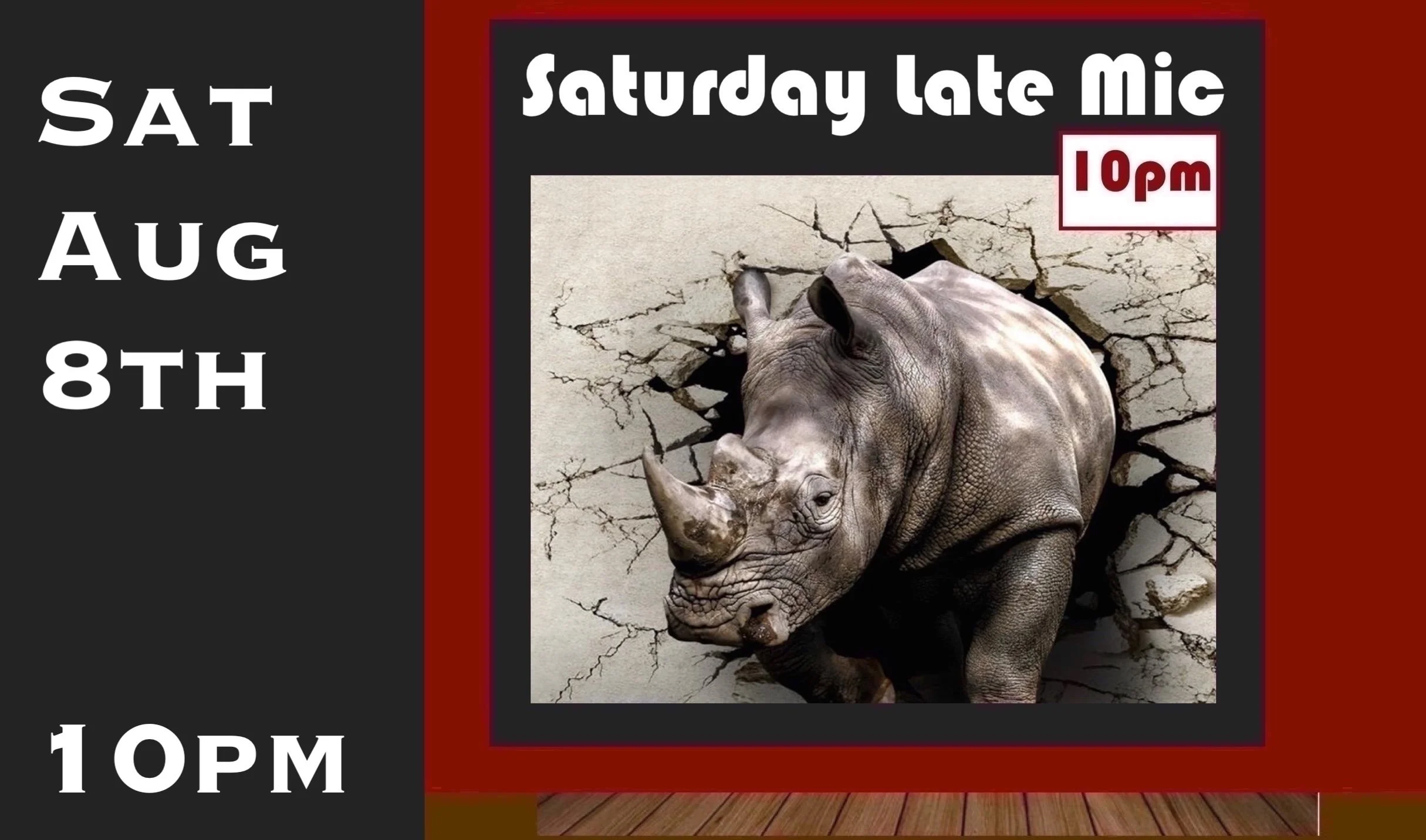 Sat Aug 8th After-Show Mic 10pm