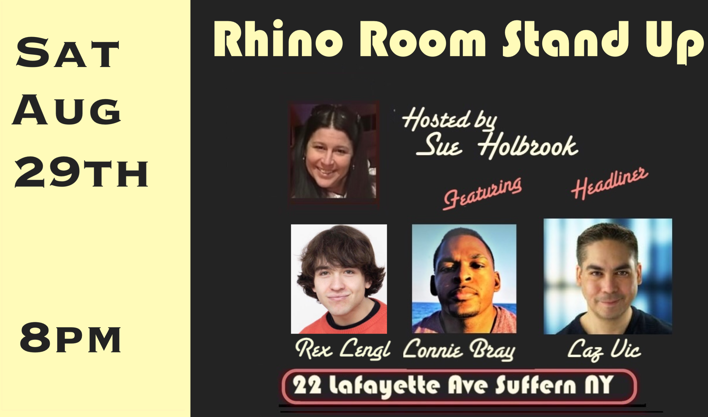 Sat Aug 29th Rhino Room Stand Up 8pm