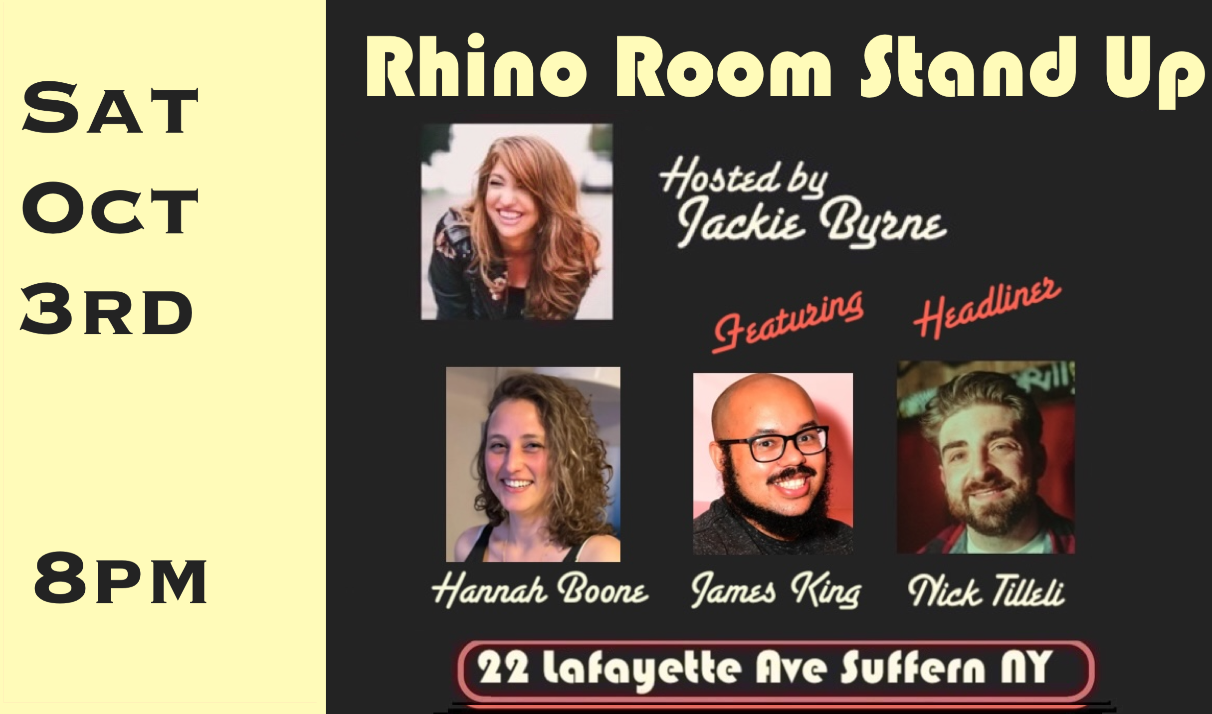 Sat Oct 3rd Rhino Room Stand Up 8pm